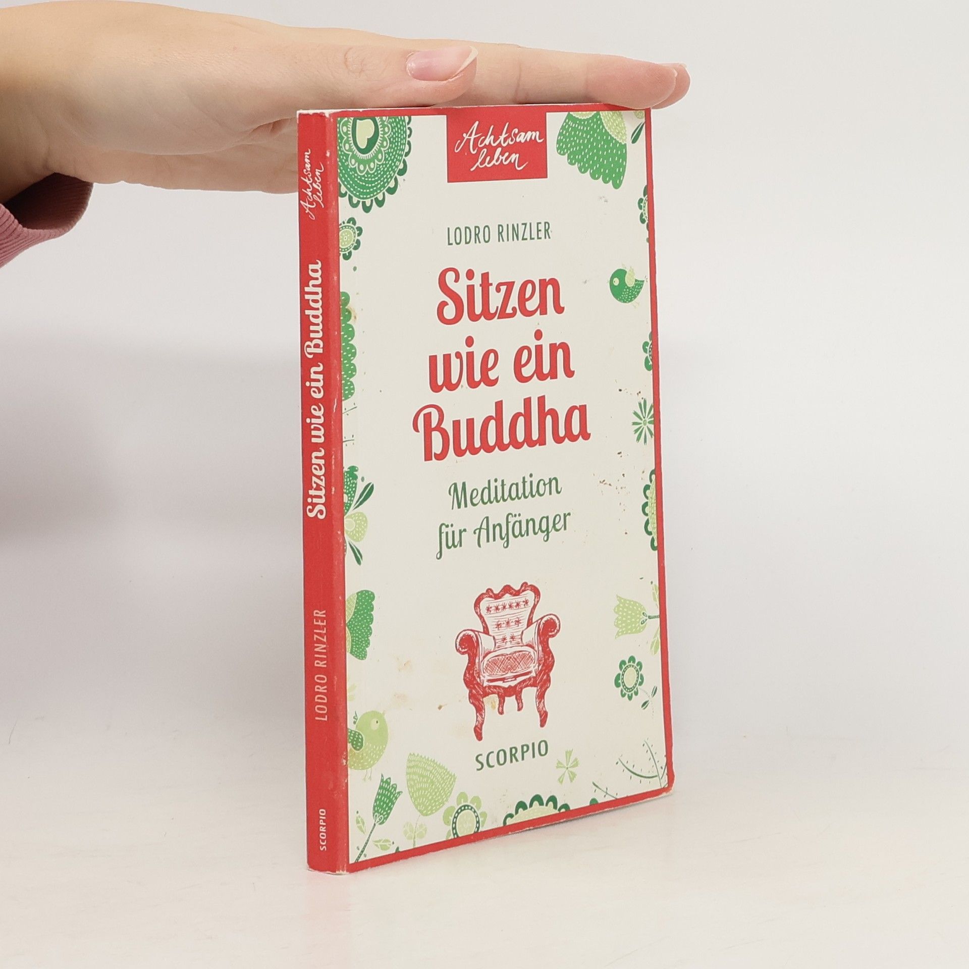 Sitzen wie ein Buddha