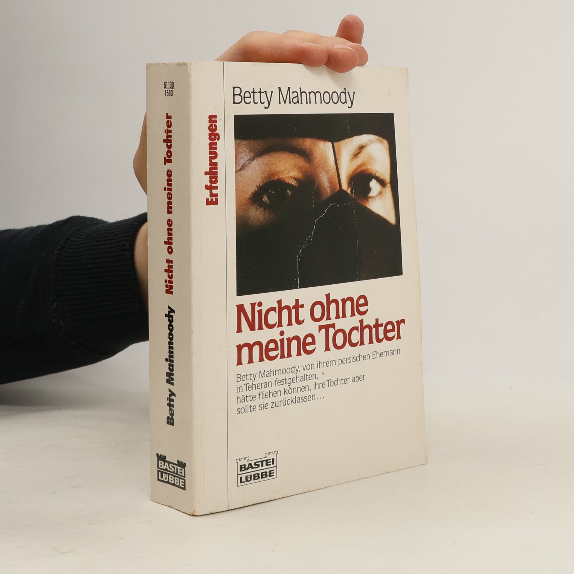 Betty Mahmoody Nicht ohne meine Tochter