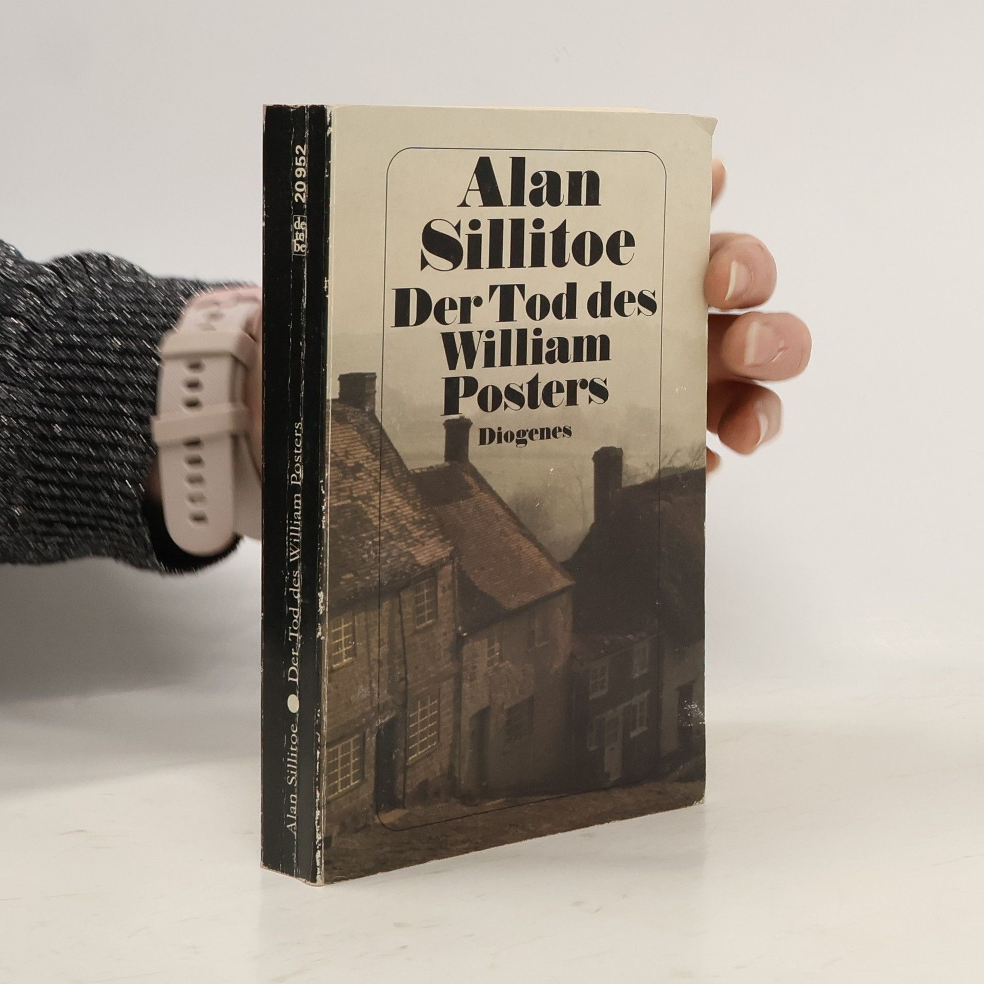 Alan Sillitoe Der Tod des William Posters. Roman