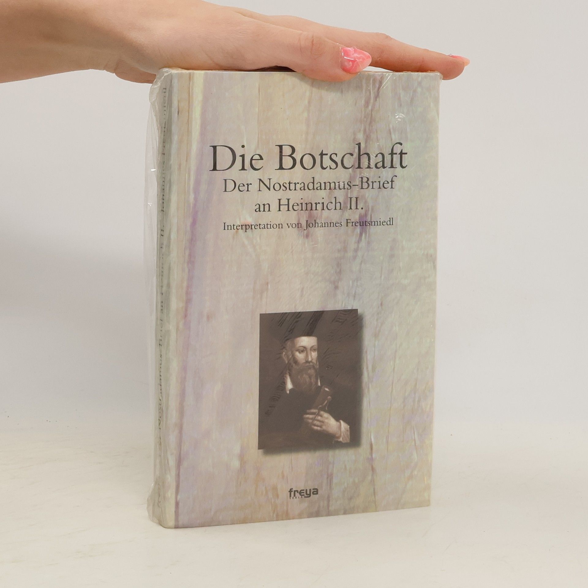 Johannes Freutsmiedl Die Botschaft