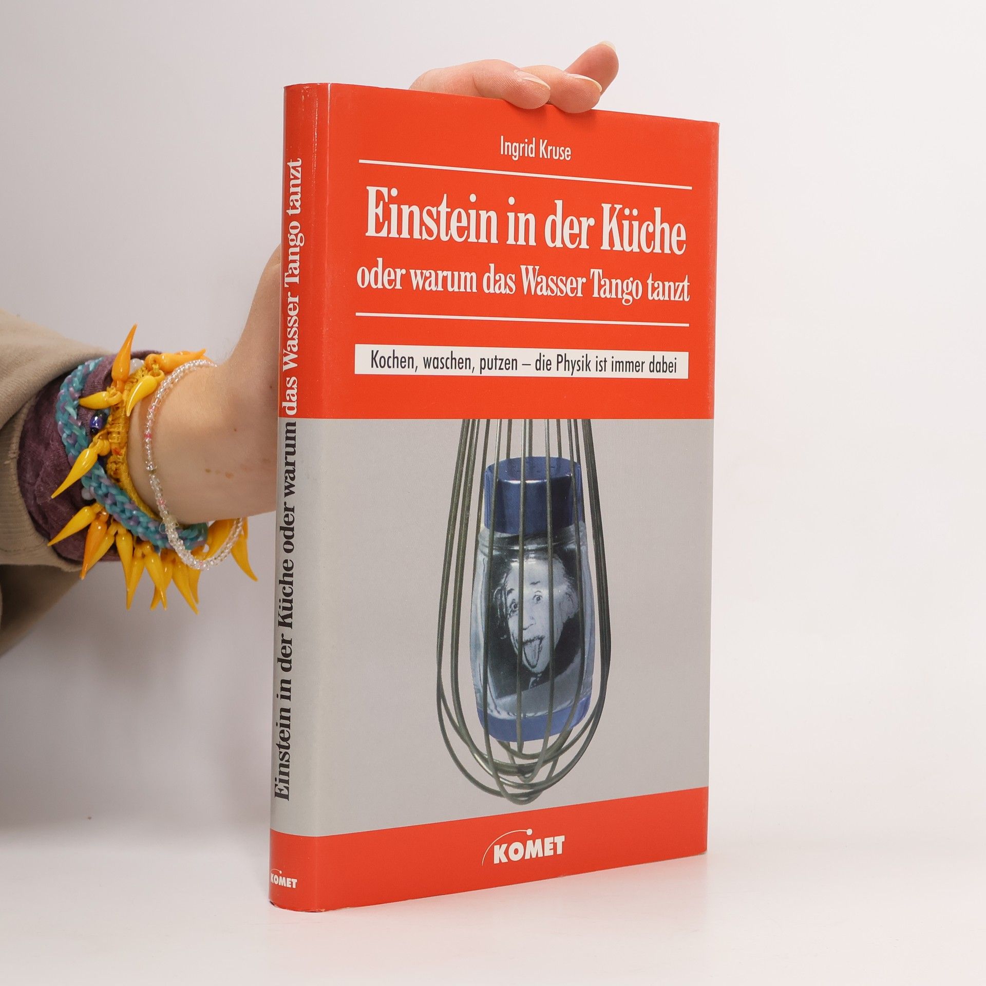 Einstein in der Küche oder warum das Wasser Tango tanzt