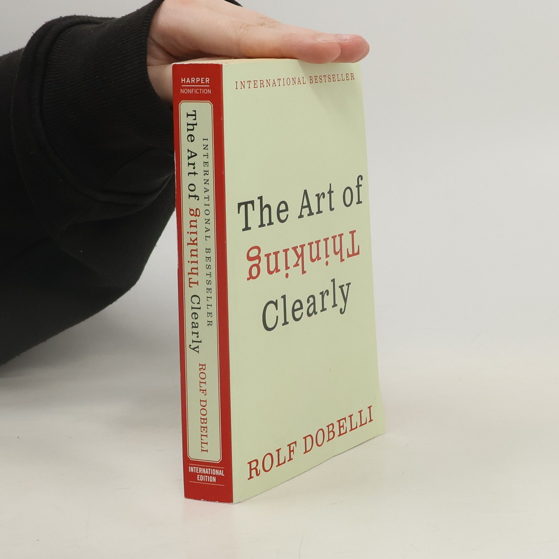 Rolf Dobelli The art of thinking clearly
