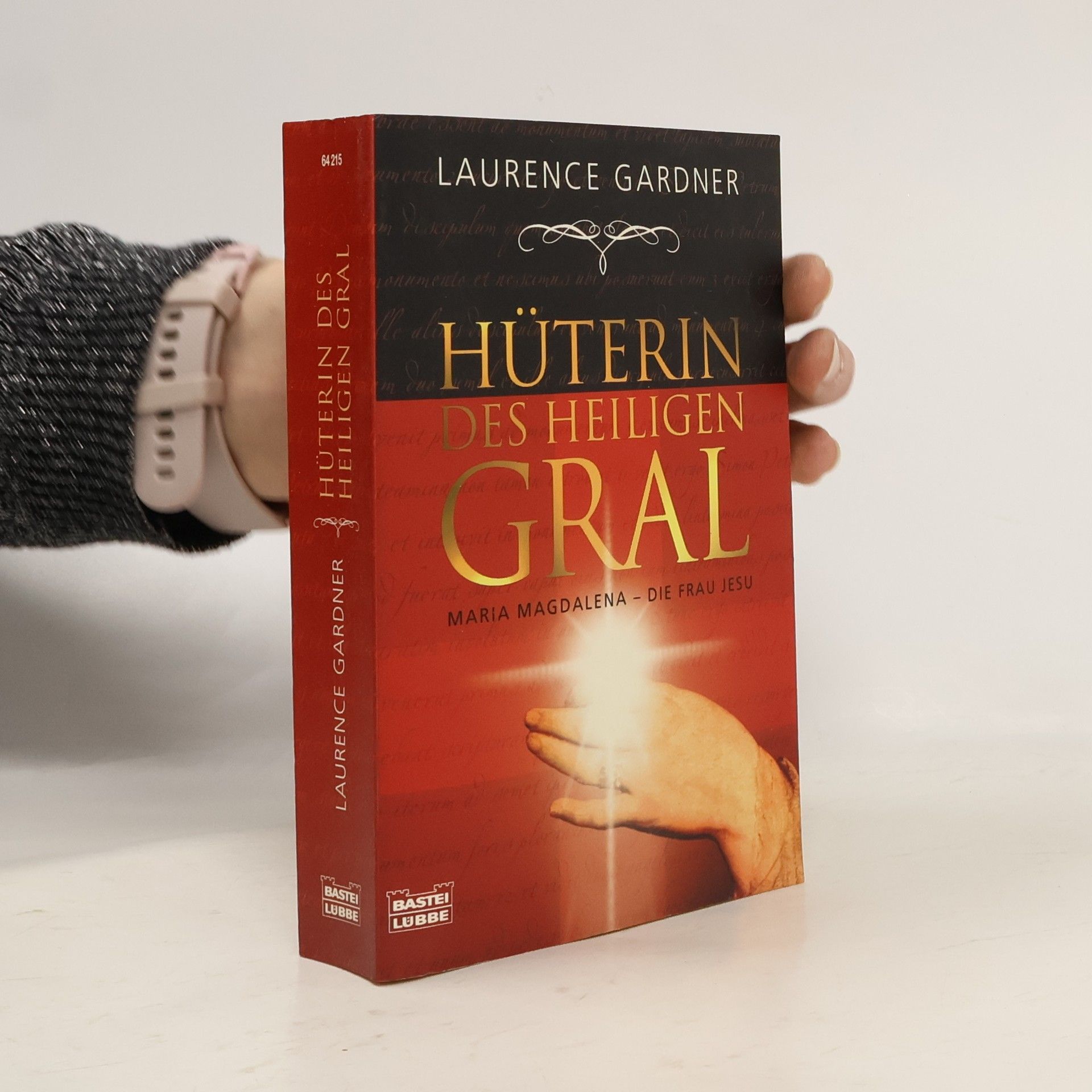 Laurence Gardner Hüterin des Heiligen Gral