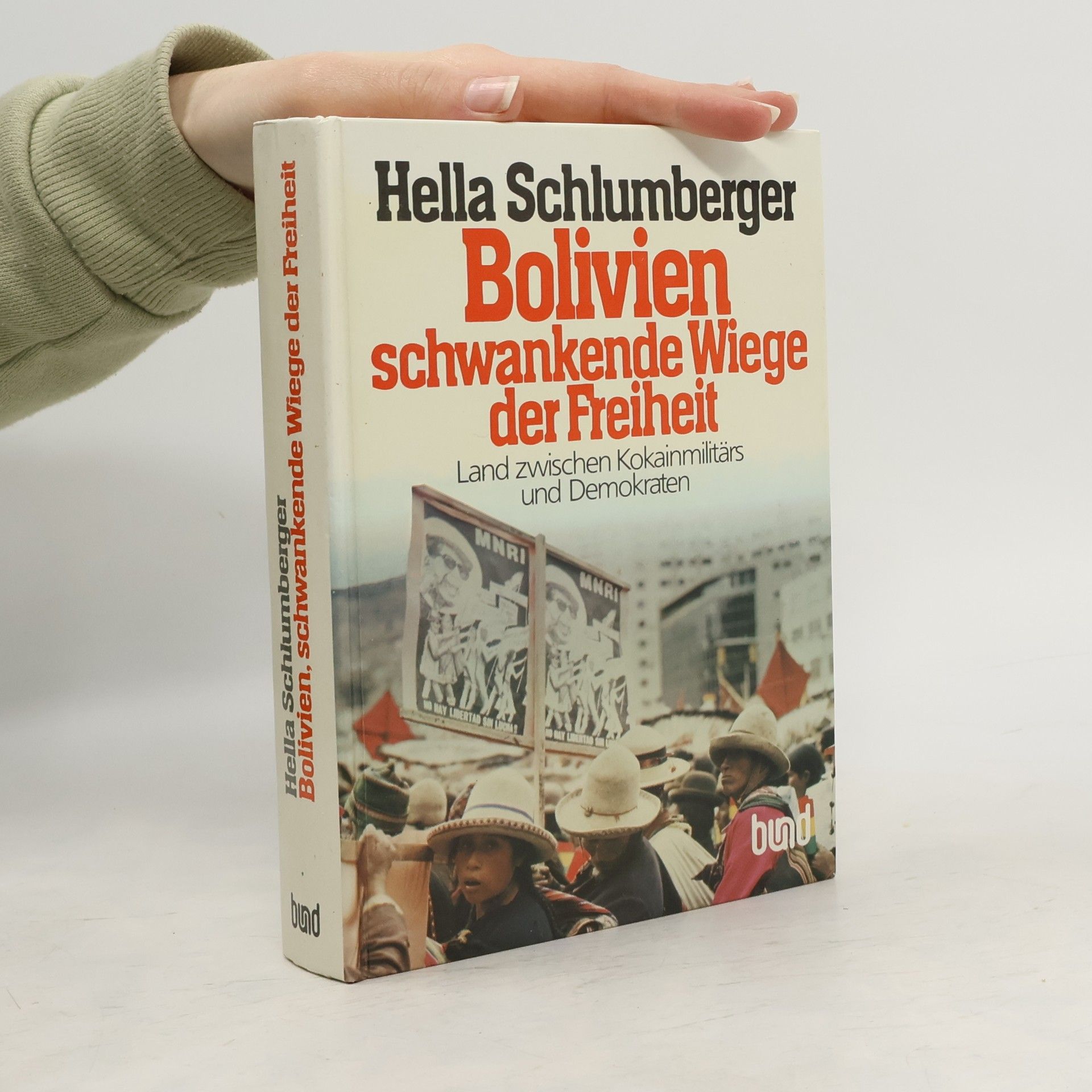 Bolivien, schwankende Wiege der Freiheit