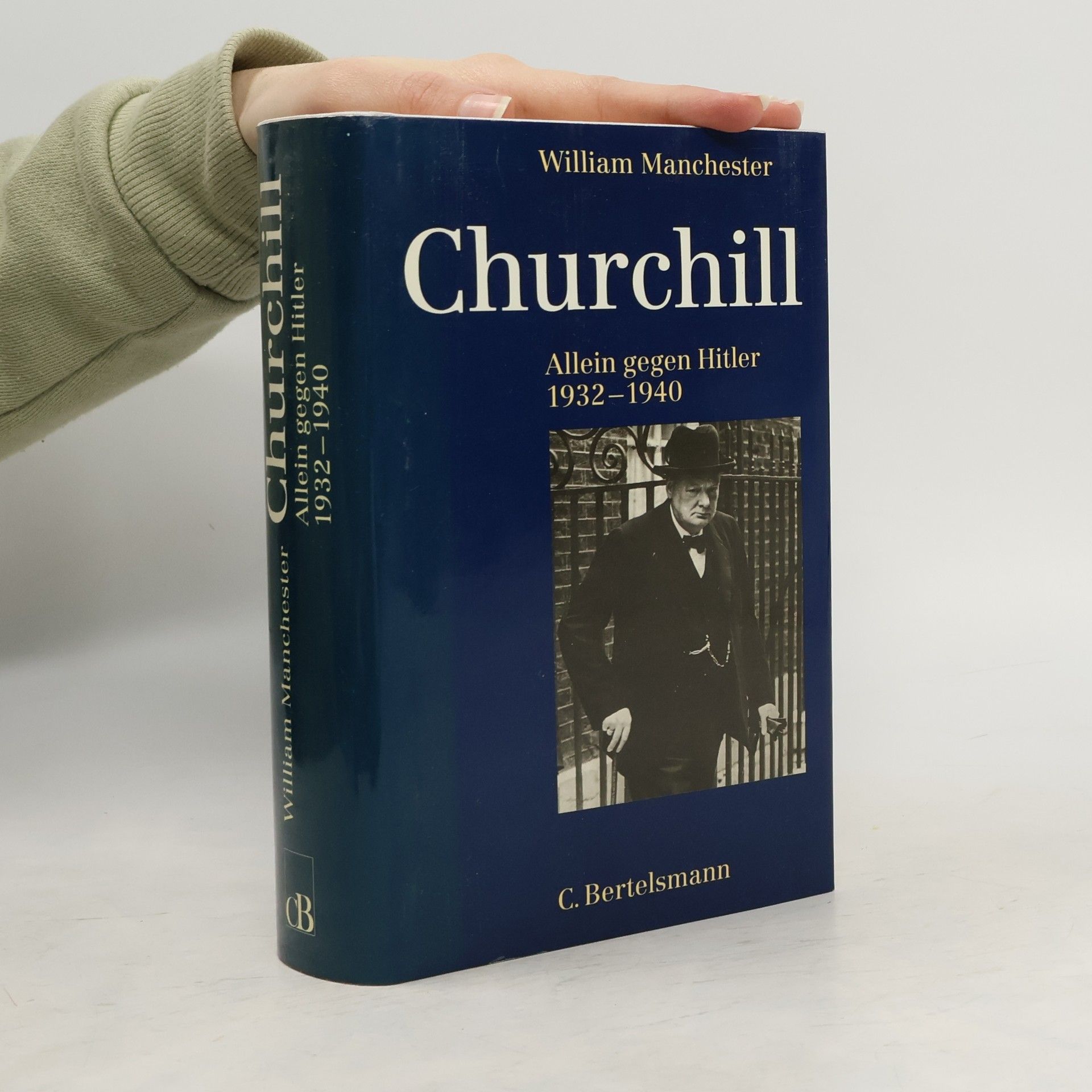 Winston Churchill. Allein gegen Hitler 1932-1940