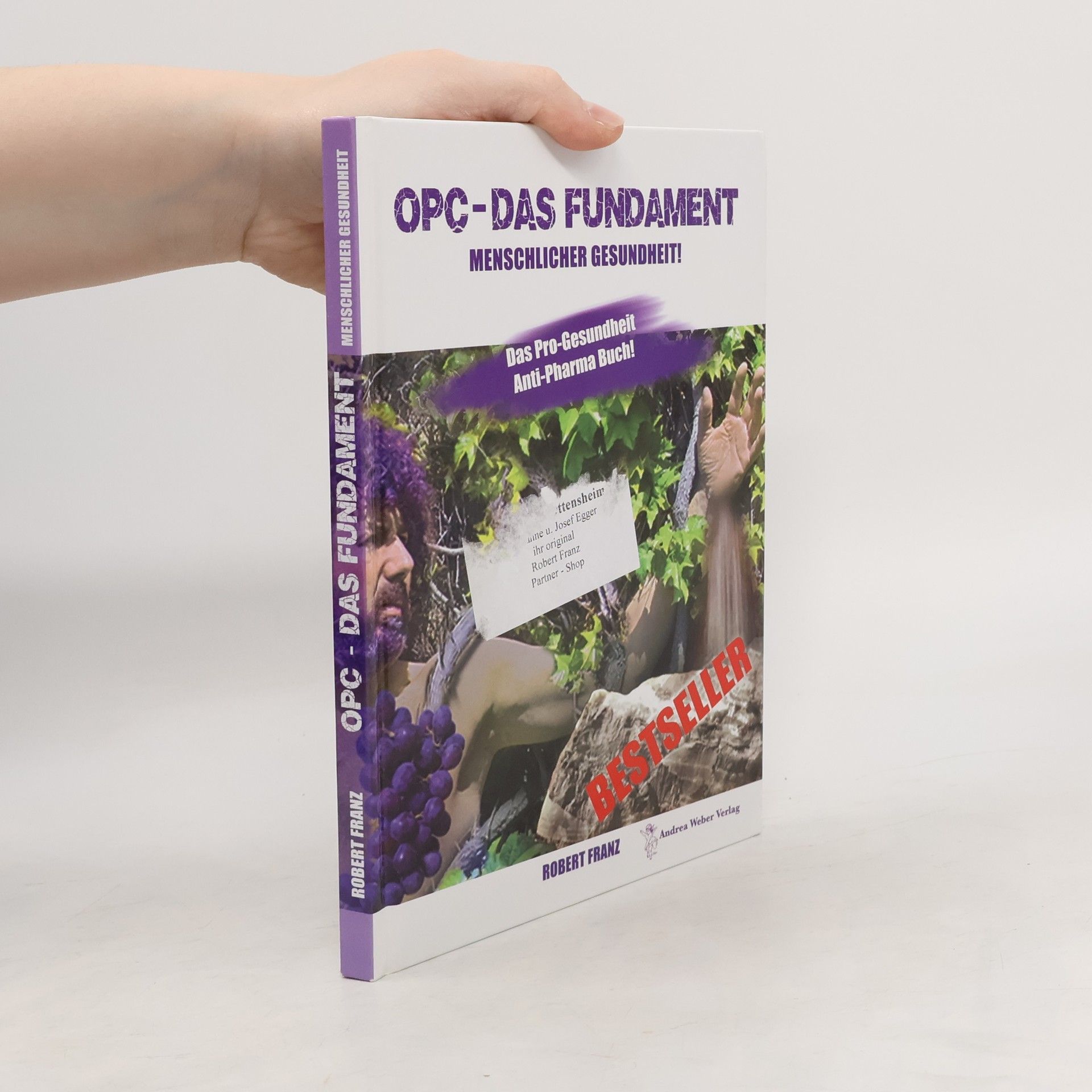 Robert Franz OPC - Das Fundament menschlicher Gesundheit