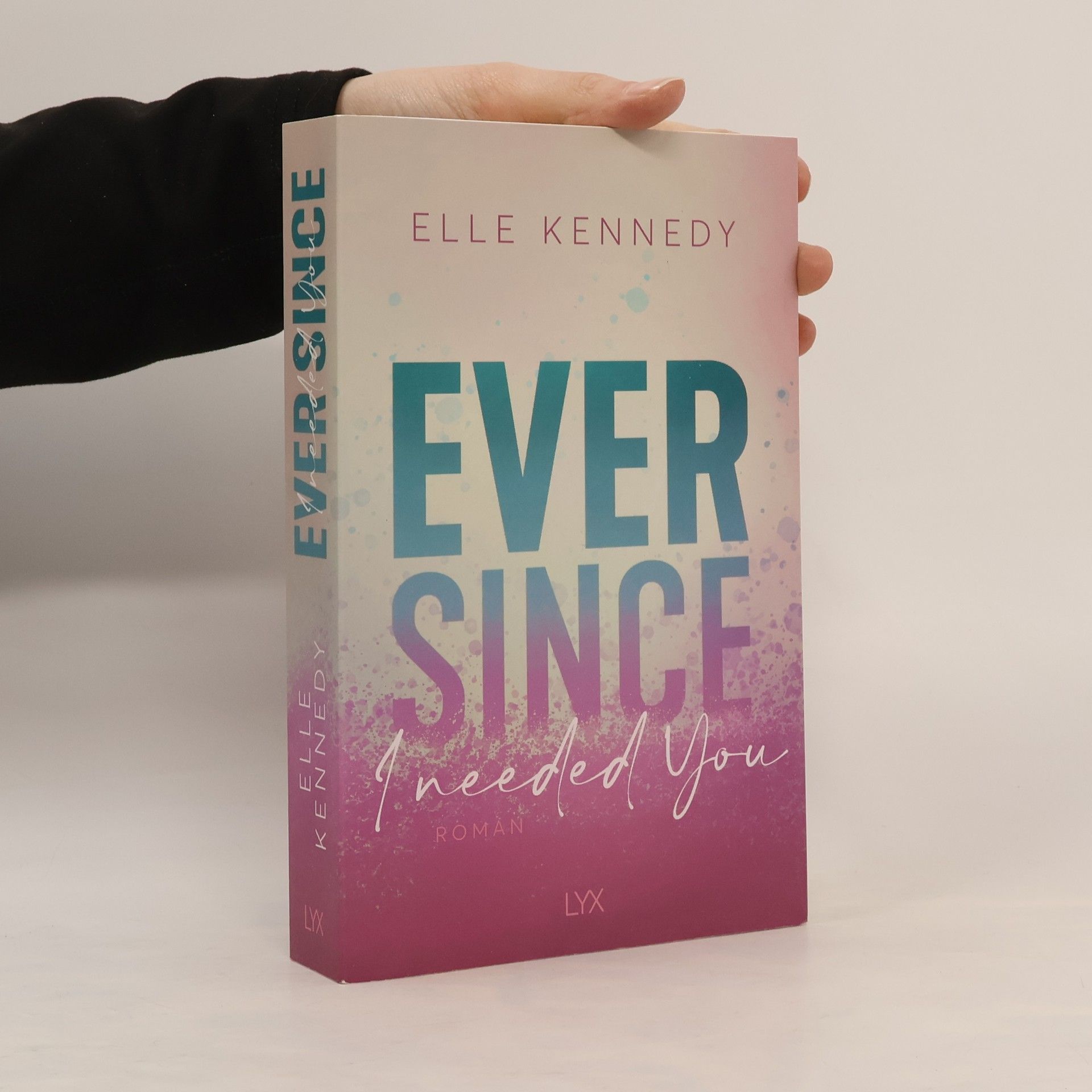 Elle Kennedy Ever Since I Needed You