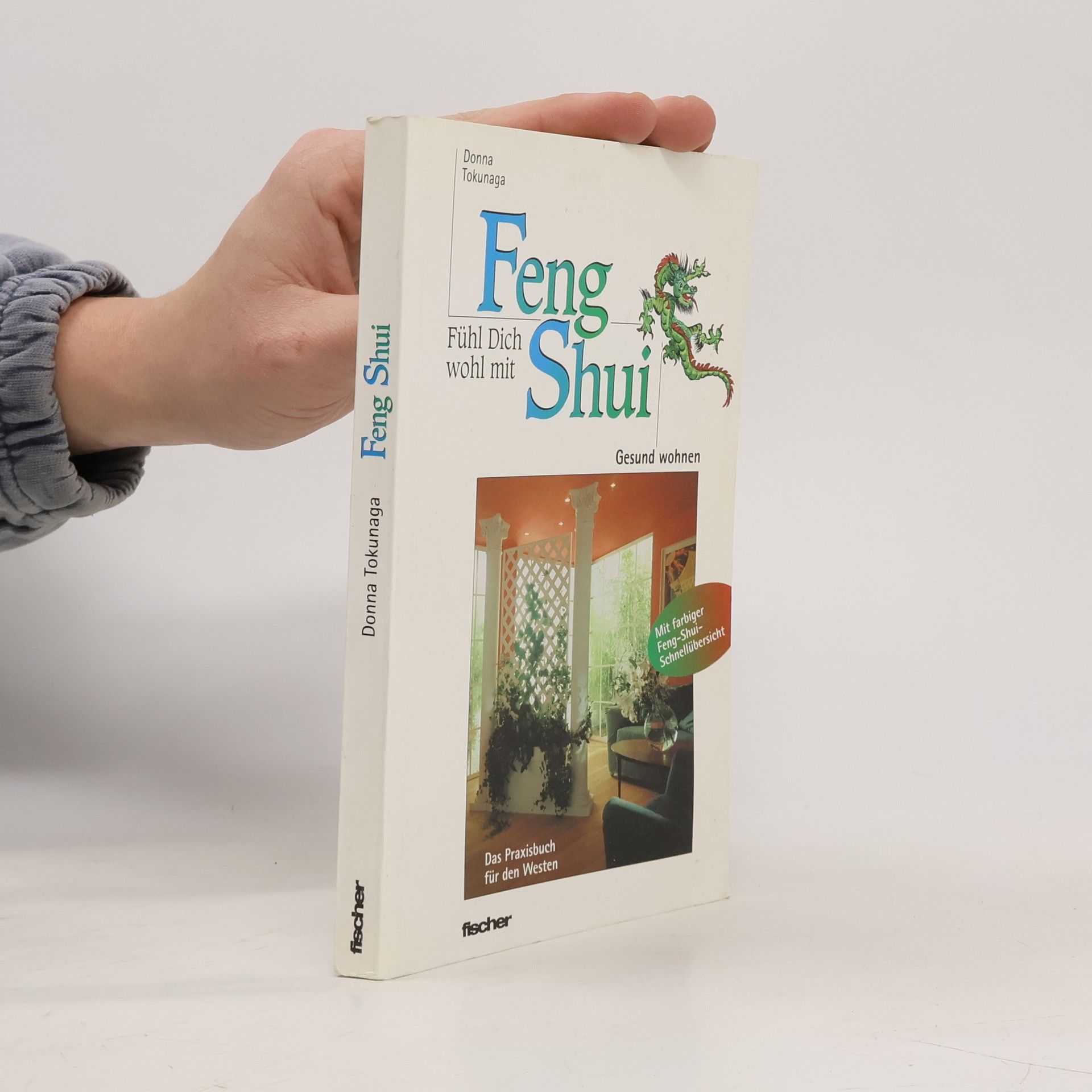 Donna Tokunaga Fühl dich wohl mit Feng-Shui