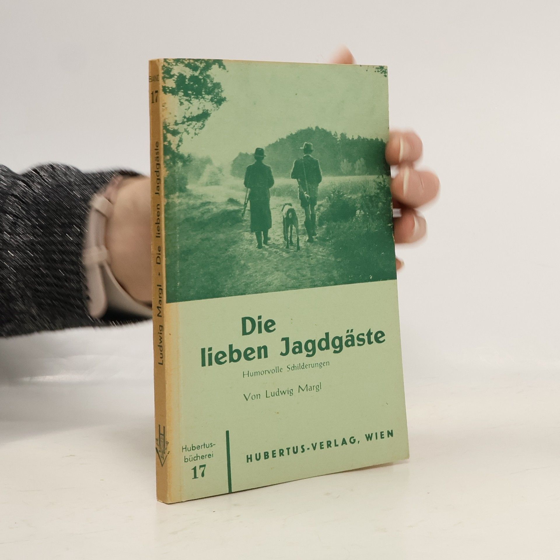 Die lieben Jagdgäste