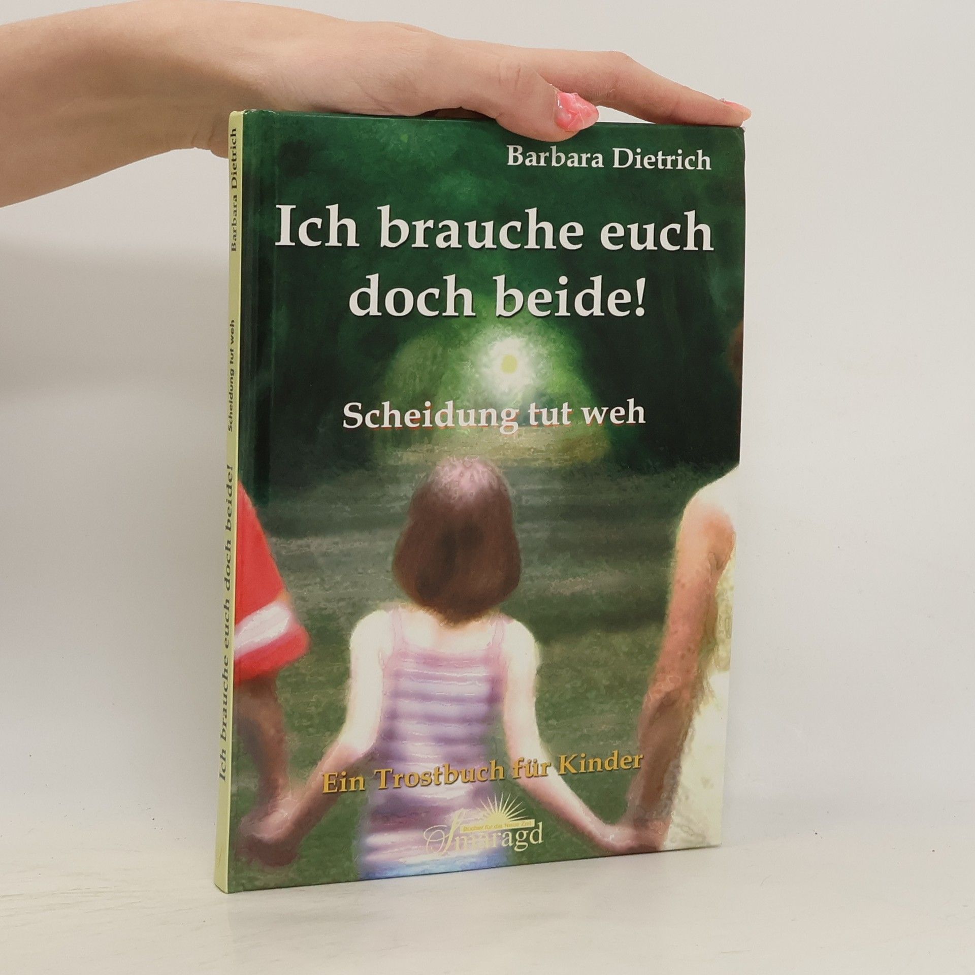 Barbara Dietrich Ich brauche euch doch beide