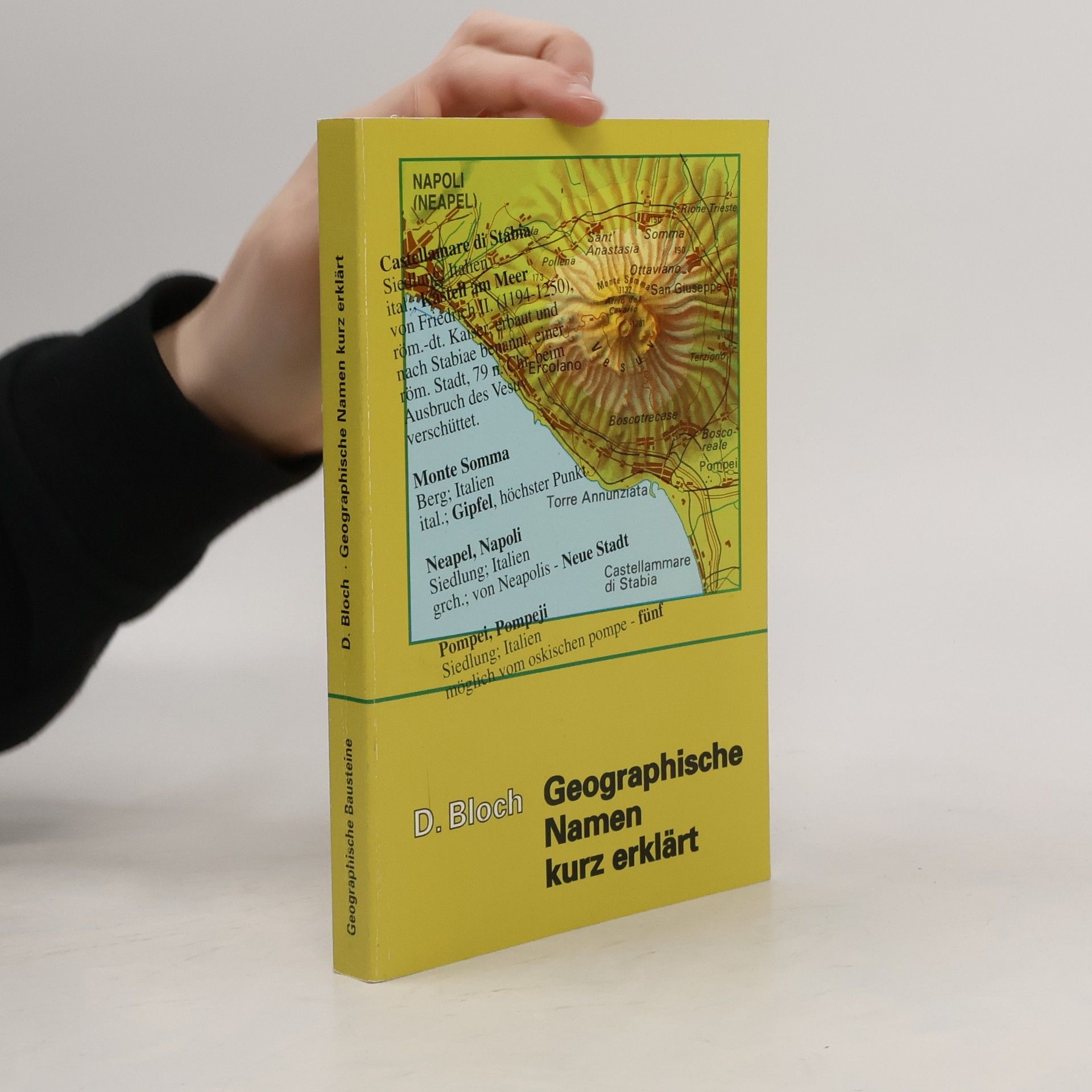 Dieter Bloch Geographische Bausteine: Geographische Namen kurz erklärt