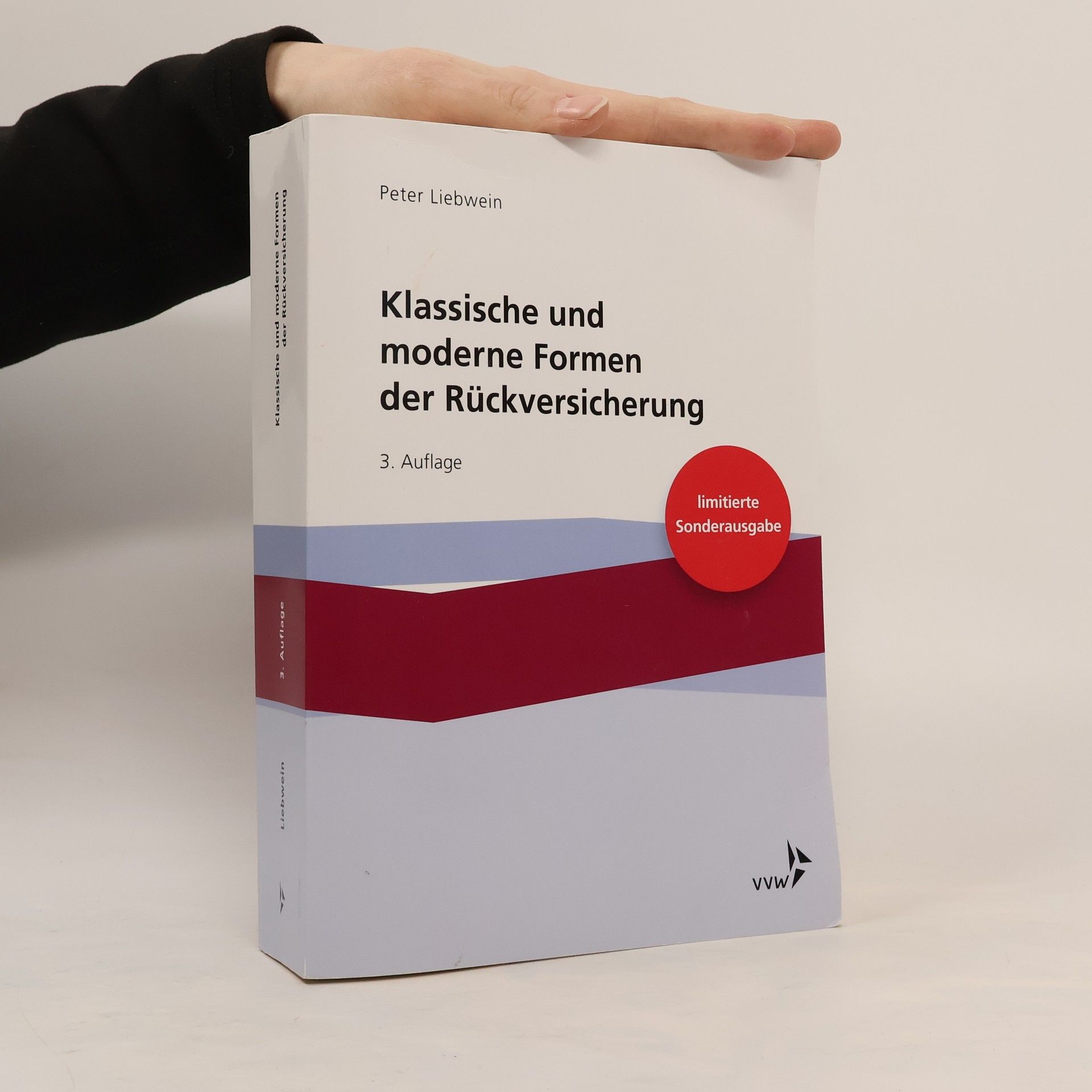 Peter Liebwein Klassische und moderne Formen der Rückversicherung