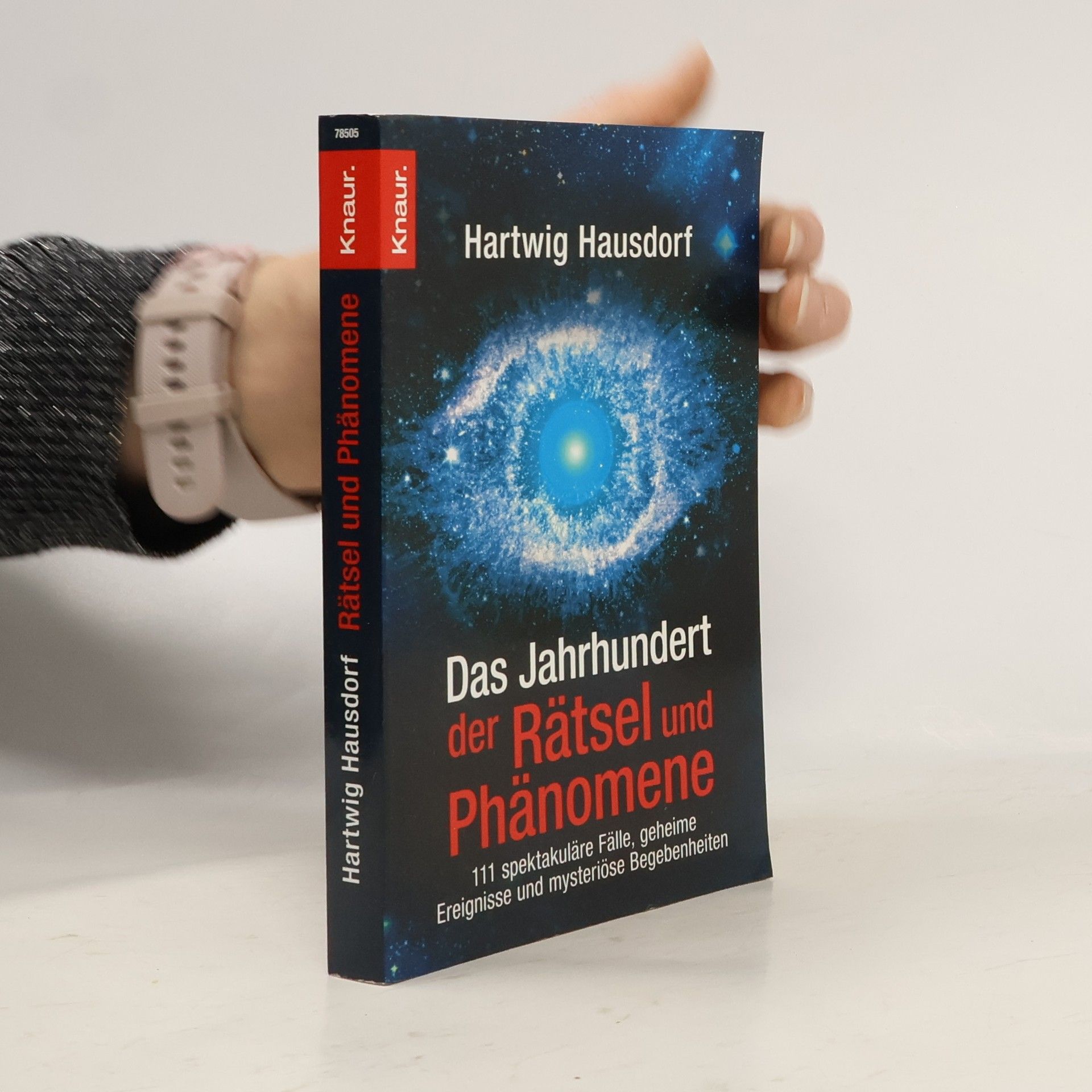 Das Jahrhundert der Rätsel und Phänomene