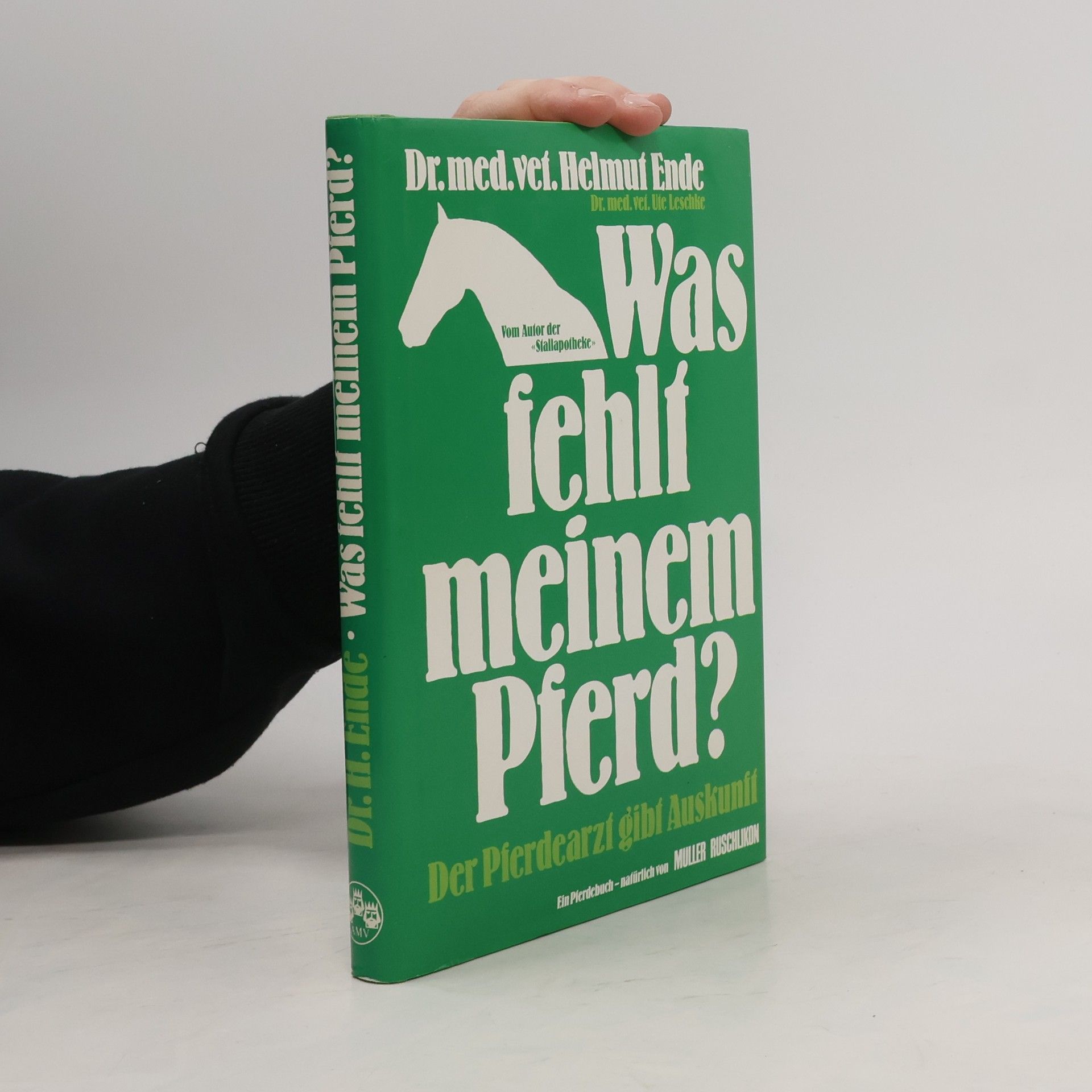 Helmut Ende Was fehlt meinem Pferd?