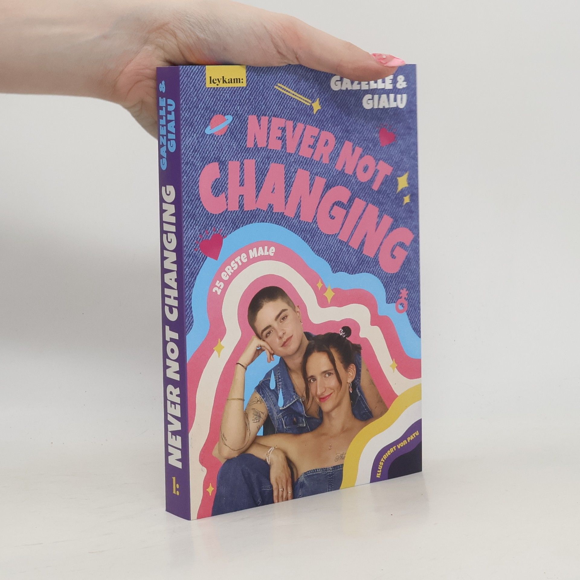 Gialu & Gazelle - Never Not Changing. 25 erste Male