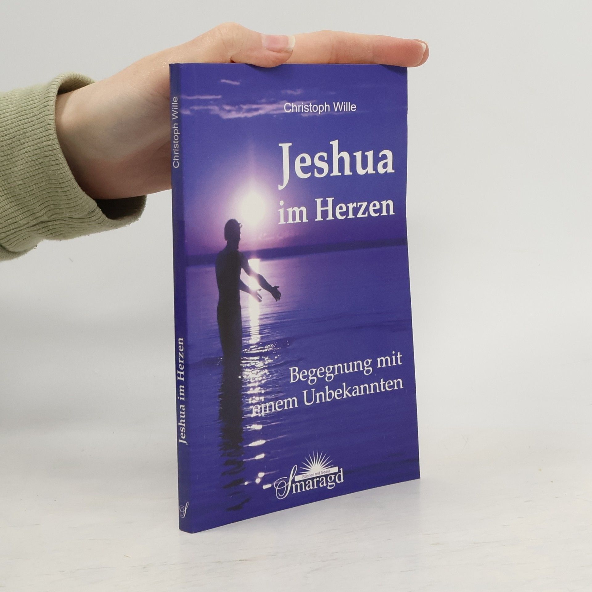 Christoph Wille Jeshua im Herzen