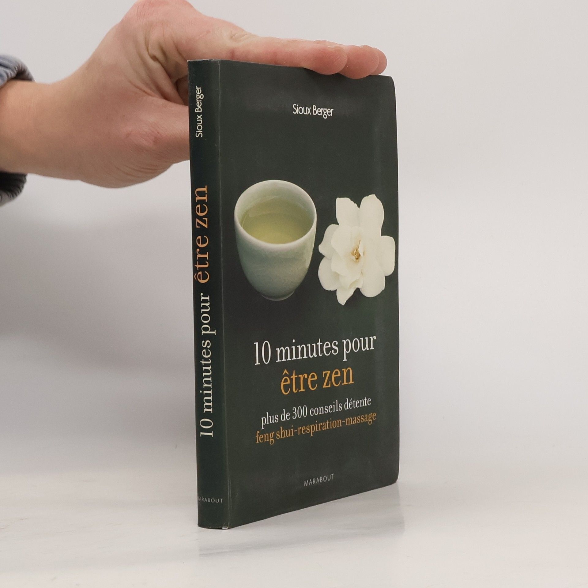 Sioux Berger 10 minutes pour etre zen