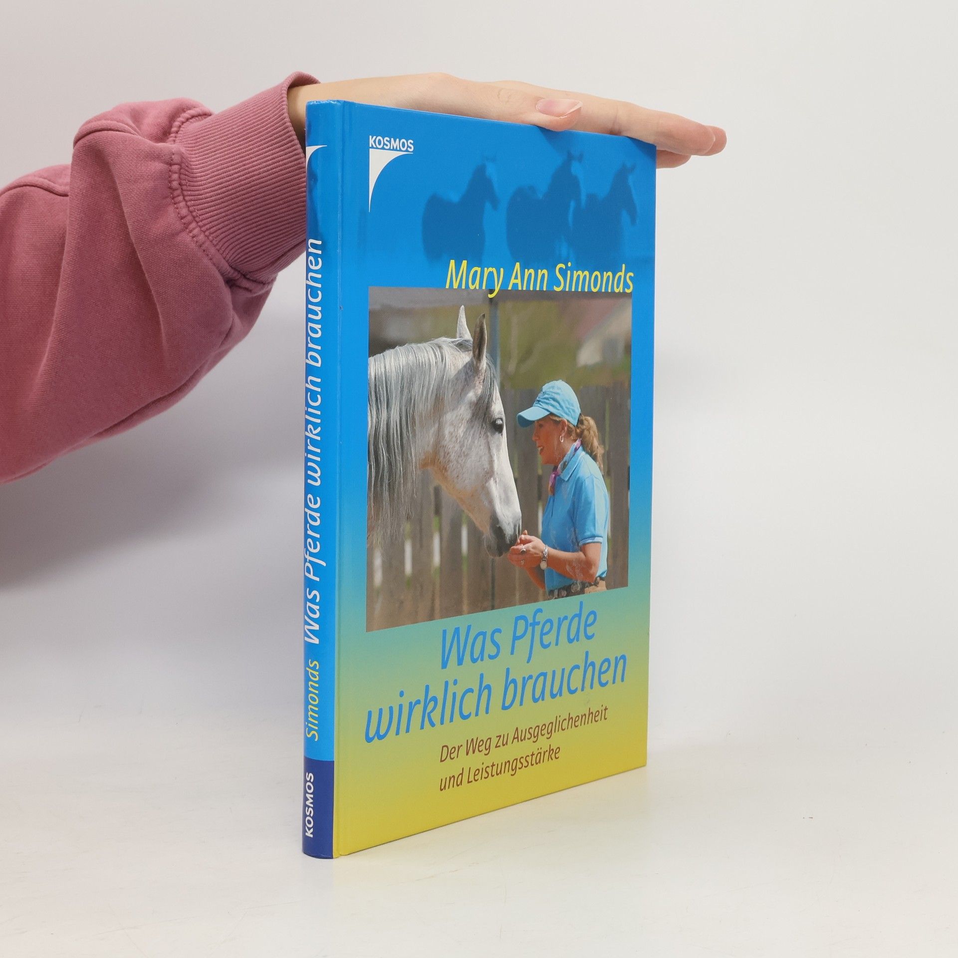 Mary Ann Simonds Was Pferde wirklich brauchen