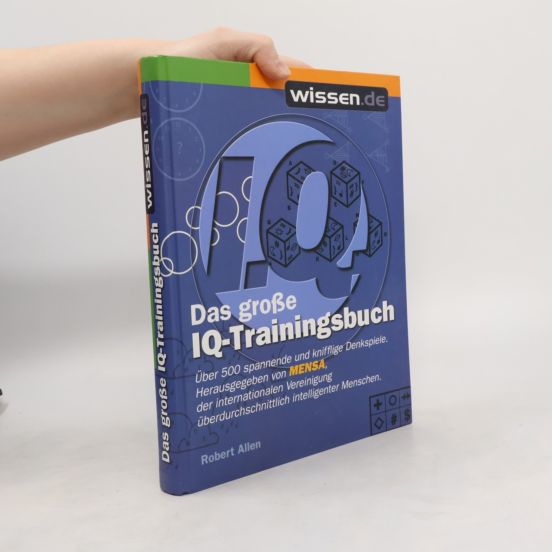 Robert G. Allen Das grosse IQ-Trainingsbuch