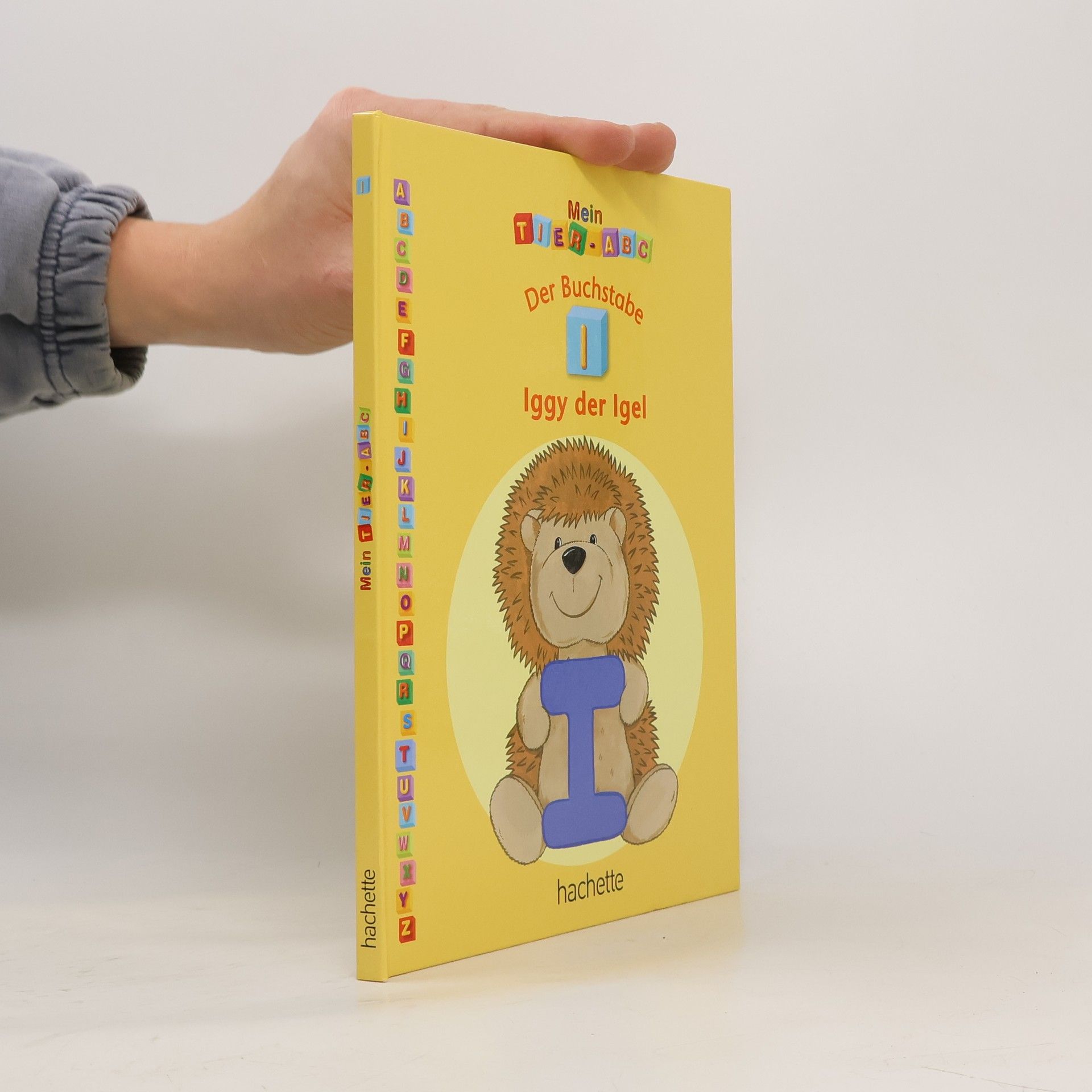 Collectif d'auteurs Mein Tier-ABC. Der Buchstabe I mit Iggy dem Igel