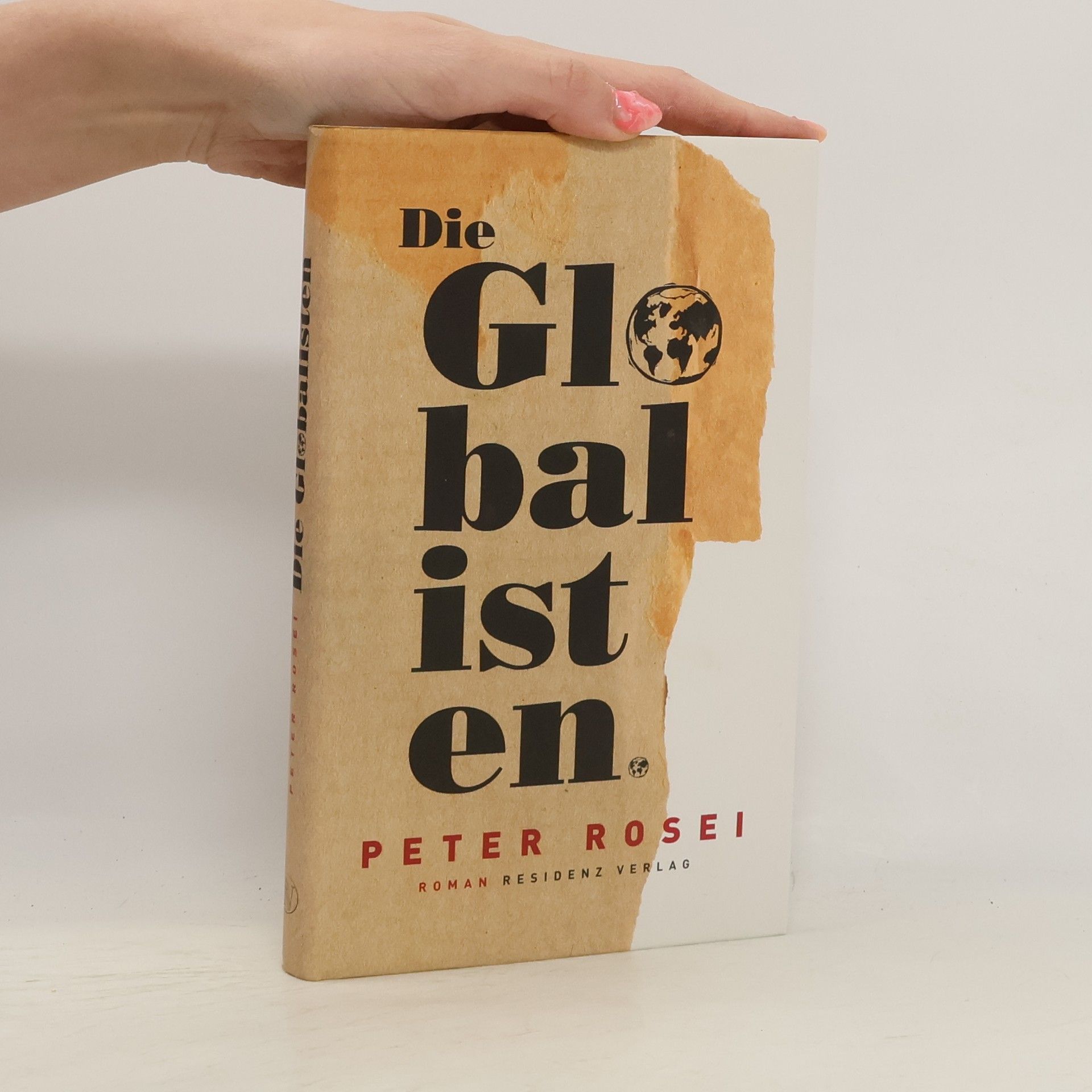 Peter Rosei Die Globalisten