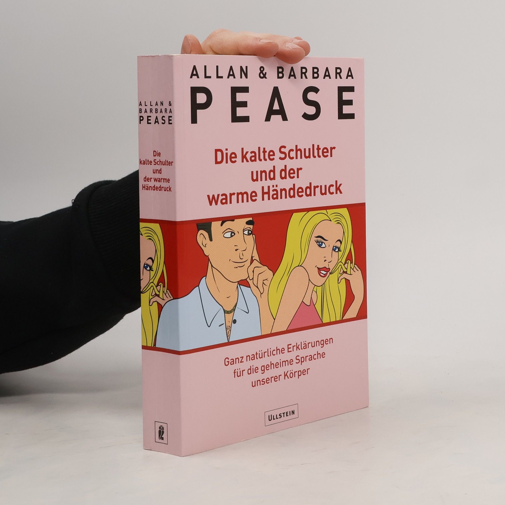 Allan Pease Die kalte Schulter und der warme Händedruck