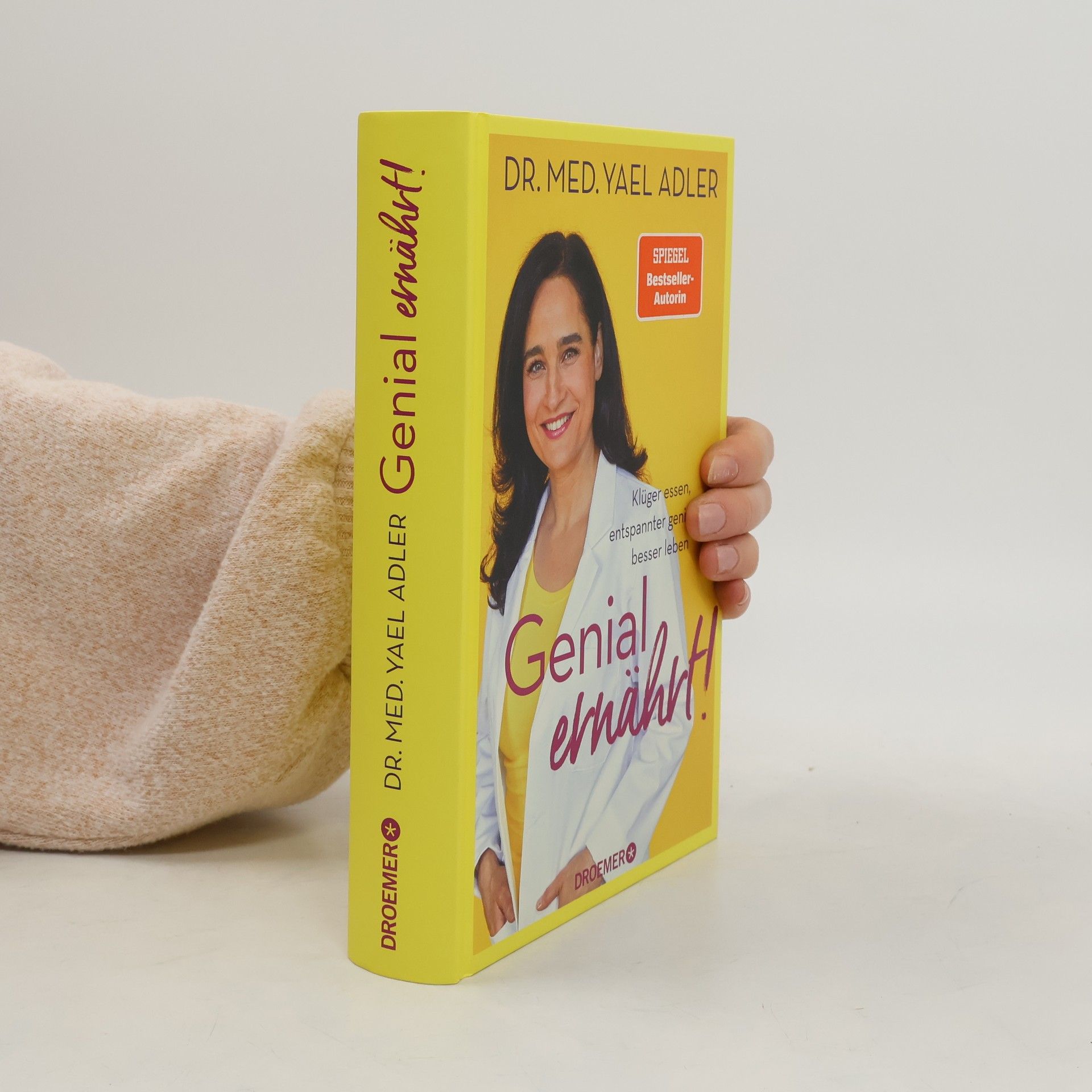 Dr. med. Yael Adler Genial ernährt!