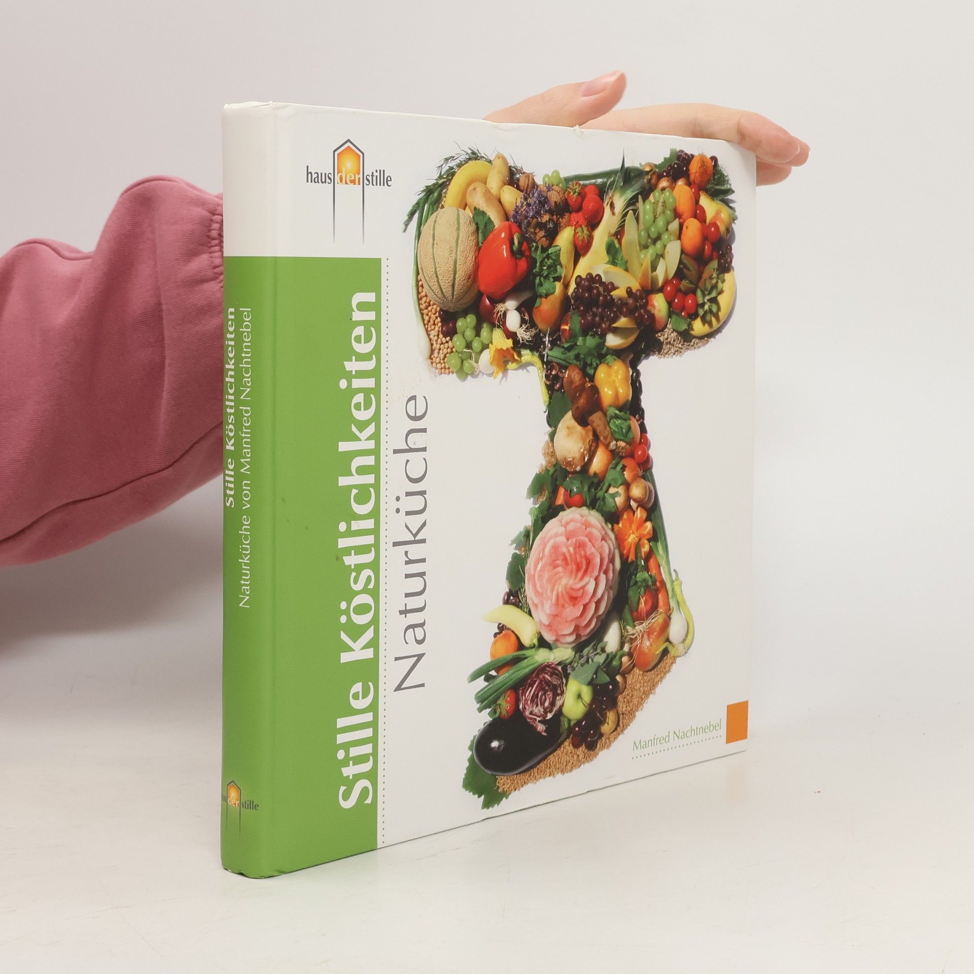 Manfred Nachtnebel Stille Köstlichkeiten