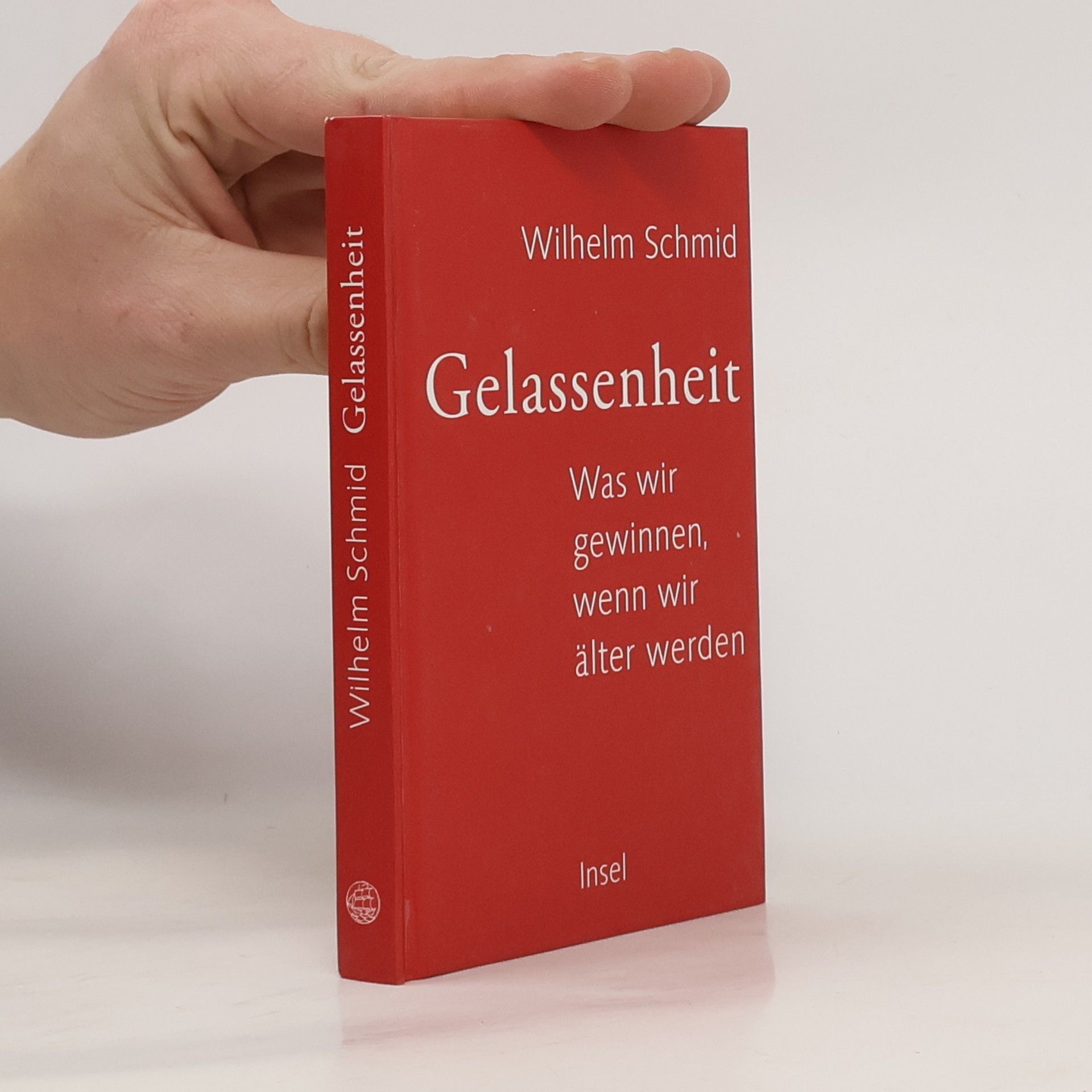 Wilhelm Schmidt-Thomé Gelassenheit. Was wir gewinnen, wenn wir älter werden