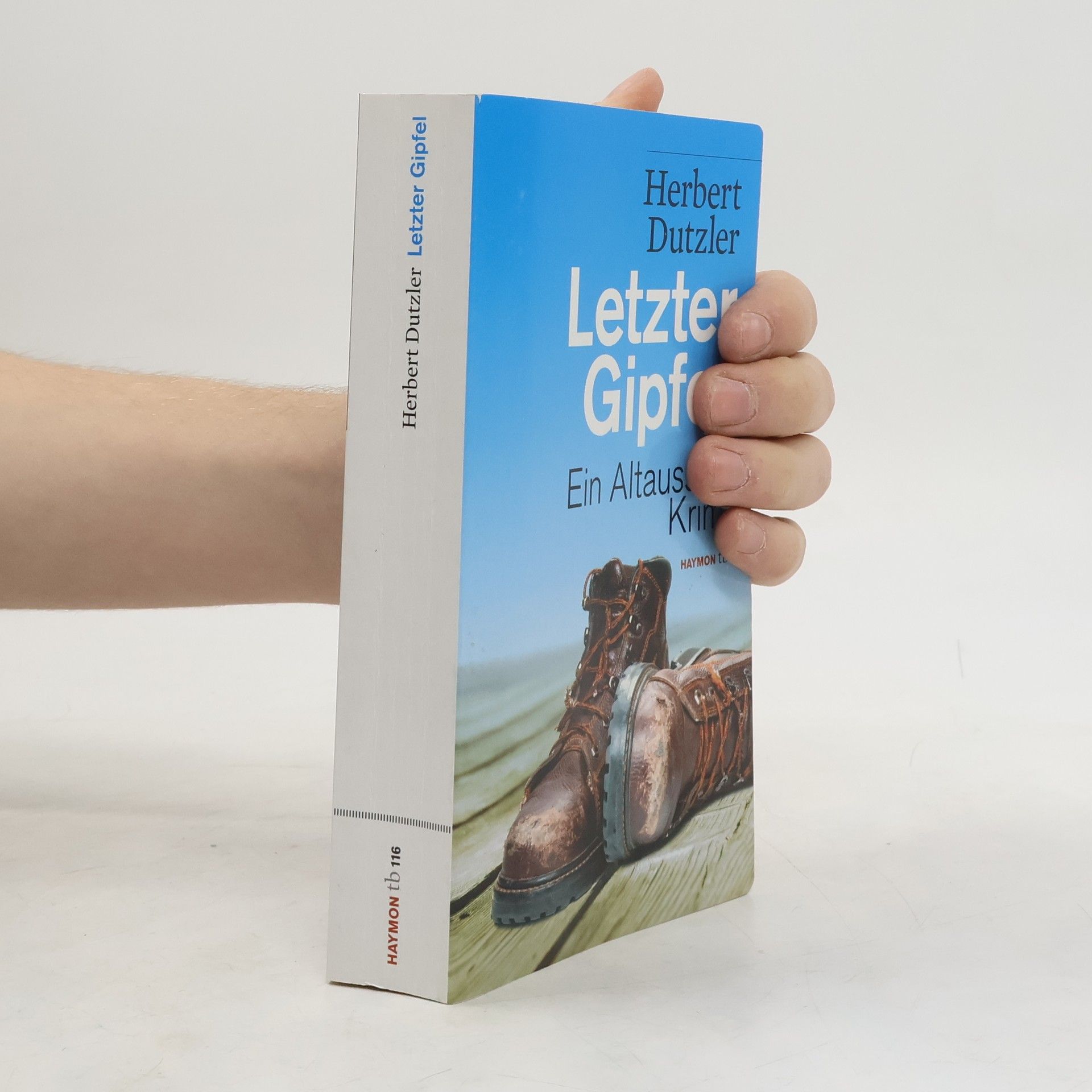 Herbert Dutzler Letzter Gipfel