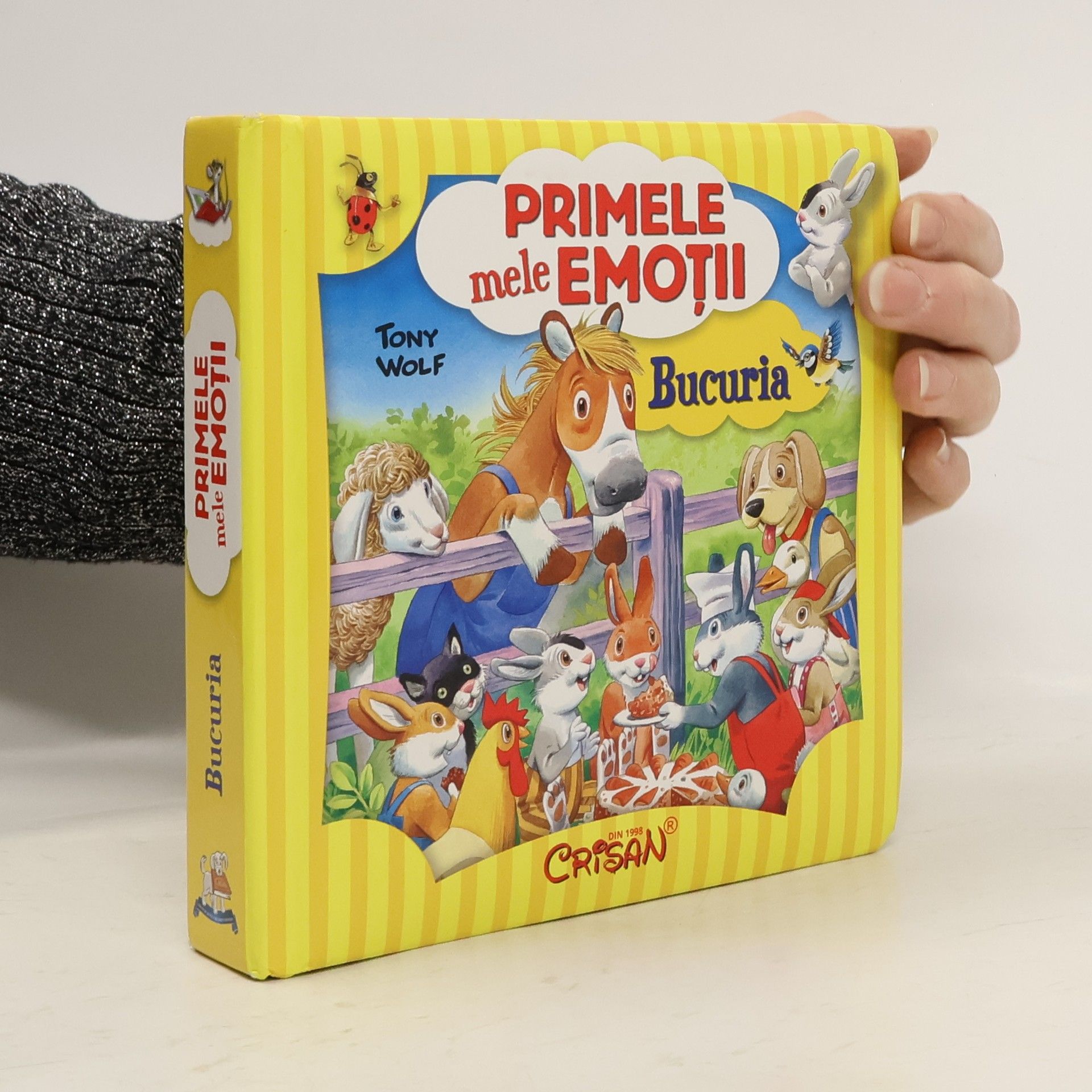 Tony Wolf Primele mele emoții: Bucuria