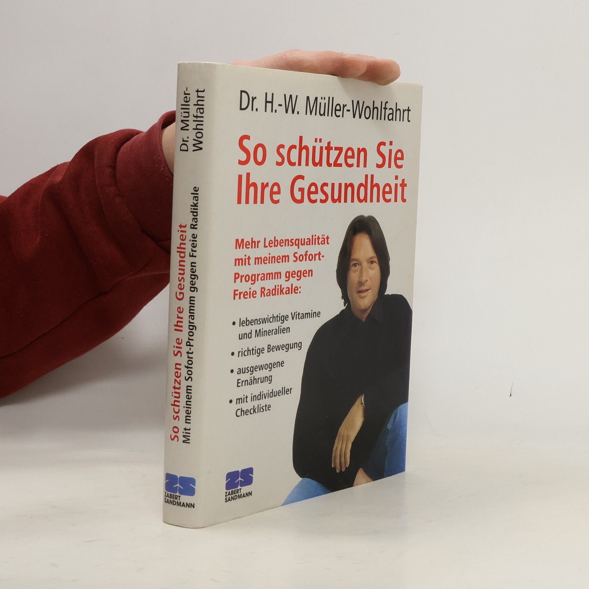 Hans Wilhelm So schützen Sie Ihre Gesundheit