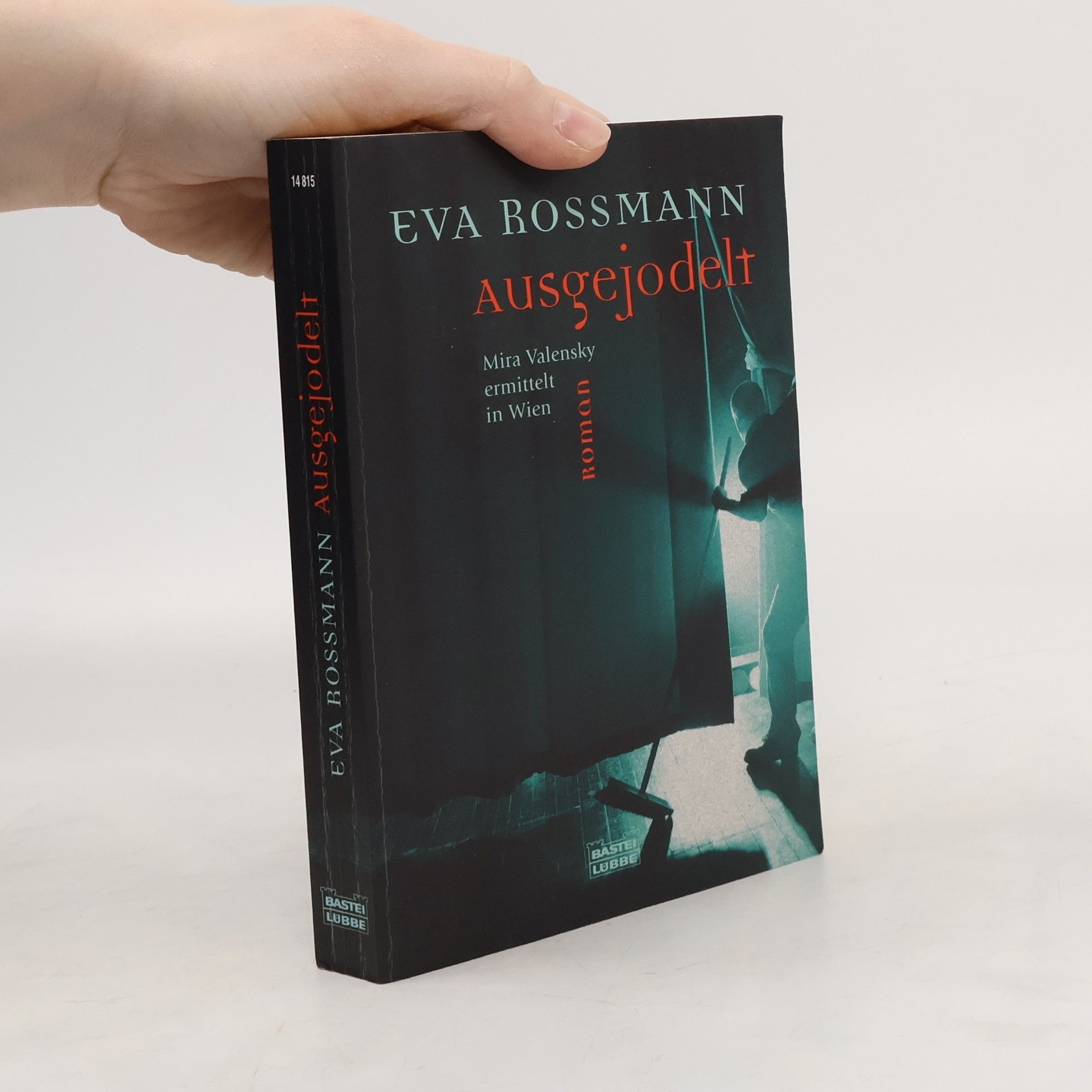 Eva Rossmann Ausgejodelt