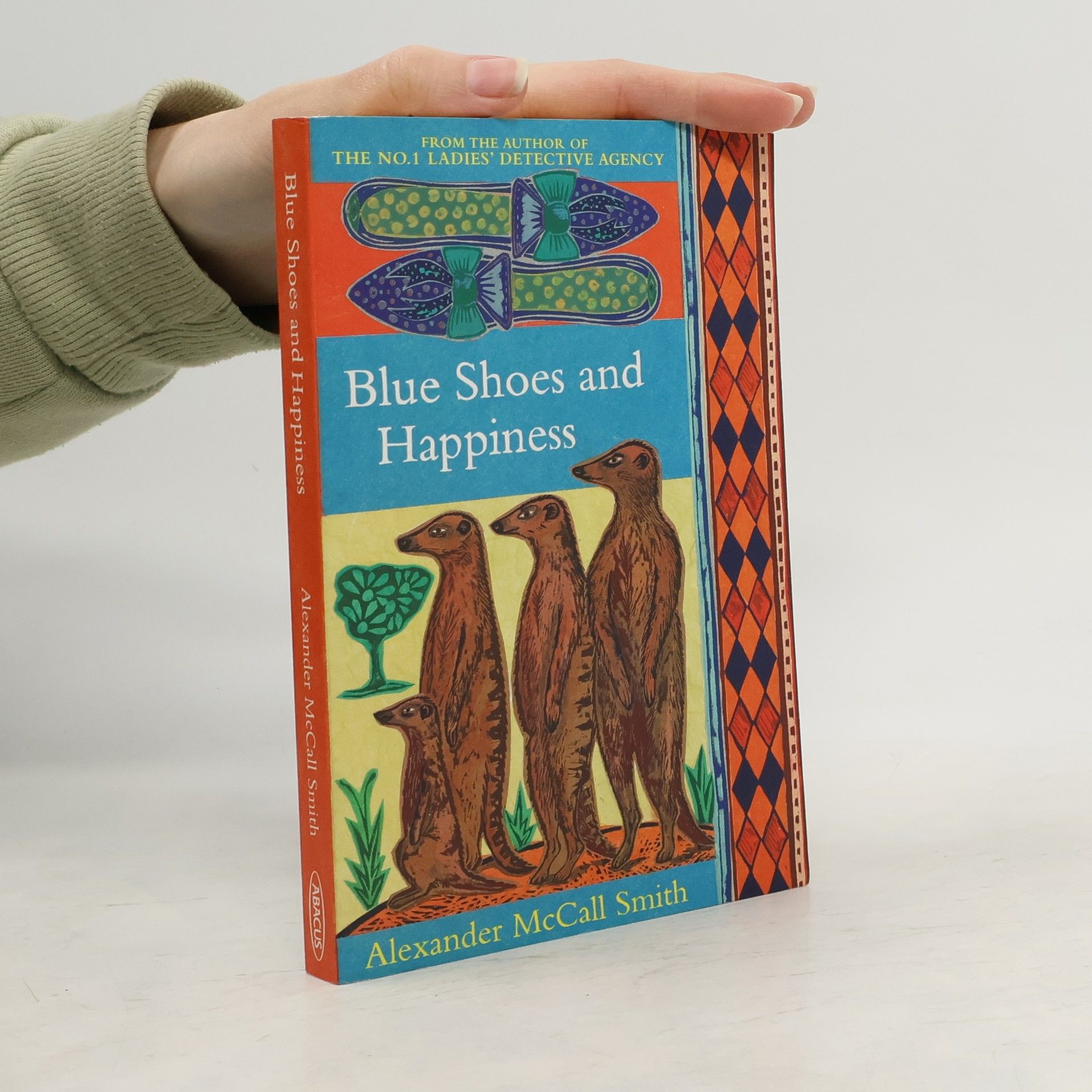 Alexander McCall Smith Blue shoes and happiness