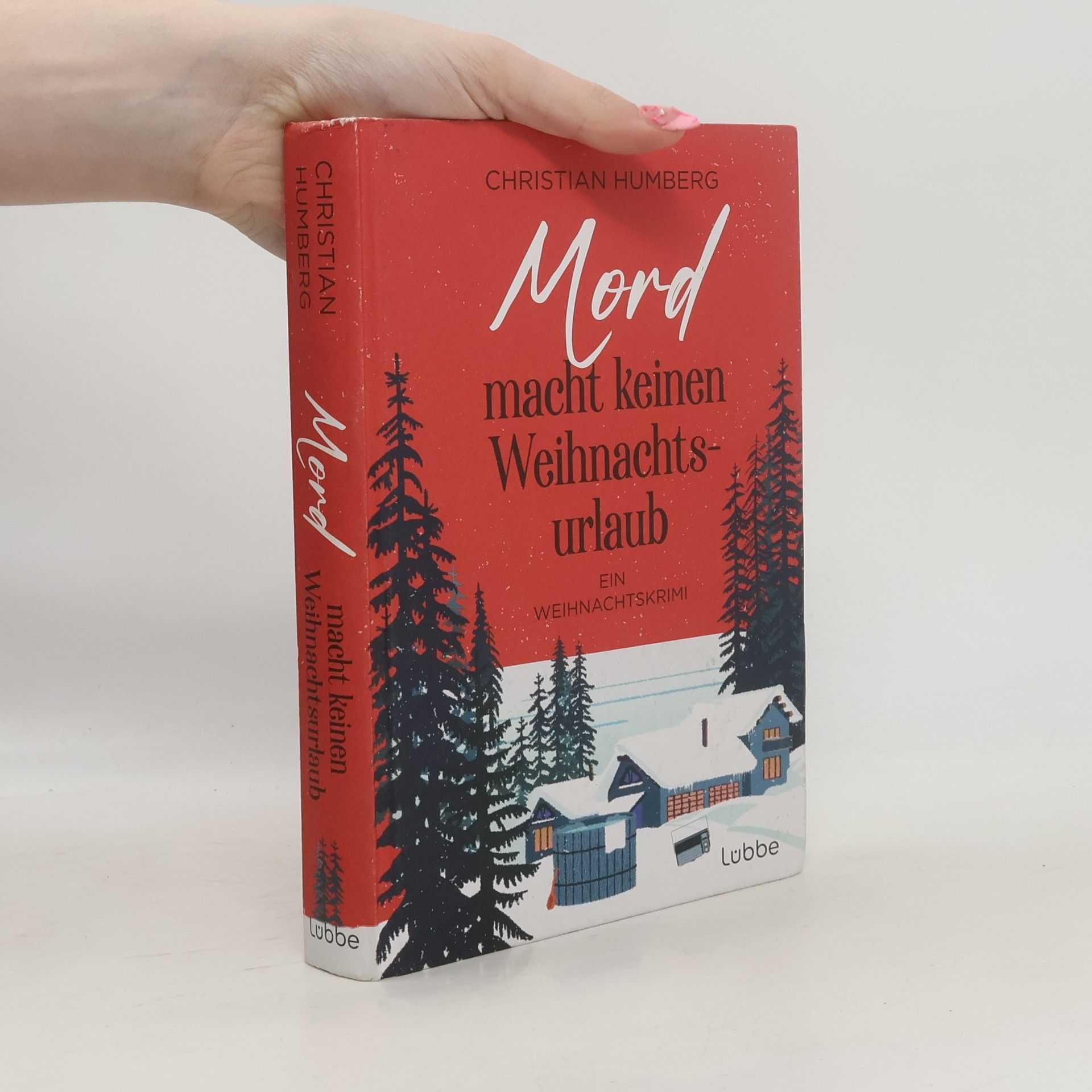 Christian Humberg Mord macht keinen Weihnachtsurlaub. Ein Weihnachtskrimi