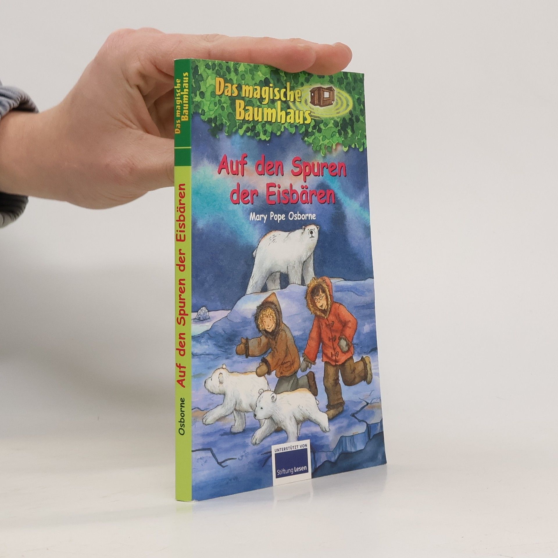 Mary Pope Osborne Auf den Spuren der Eisbären