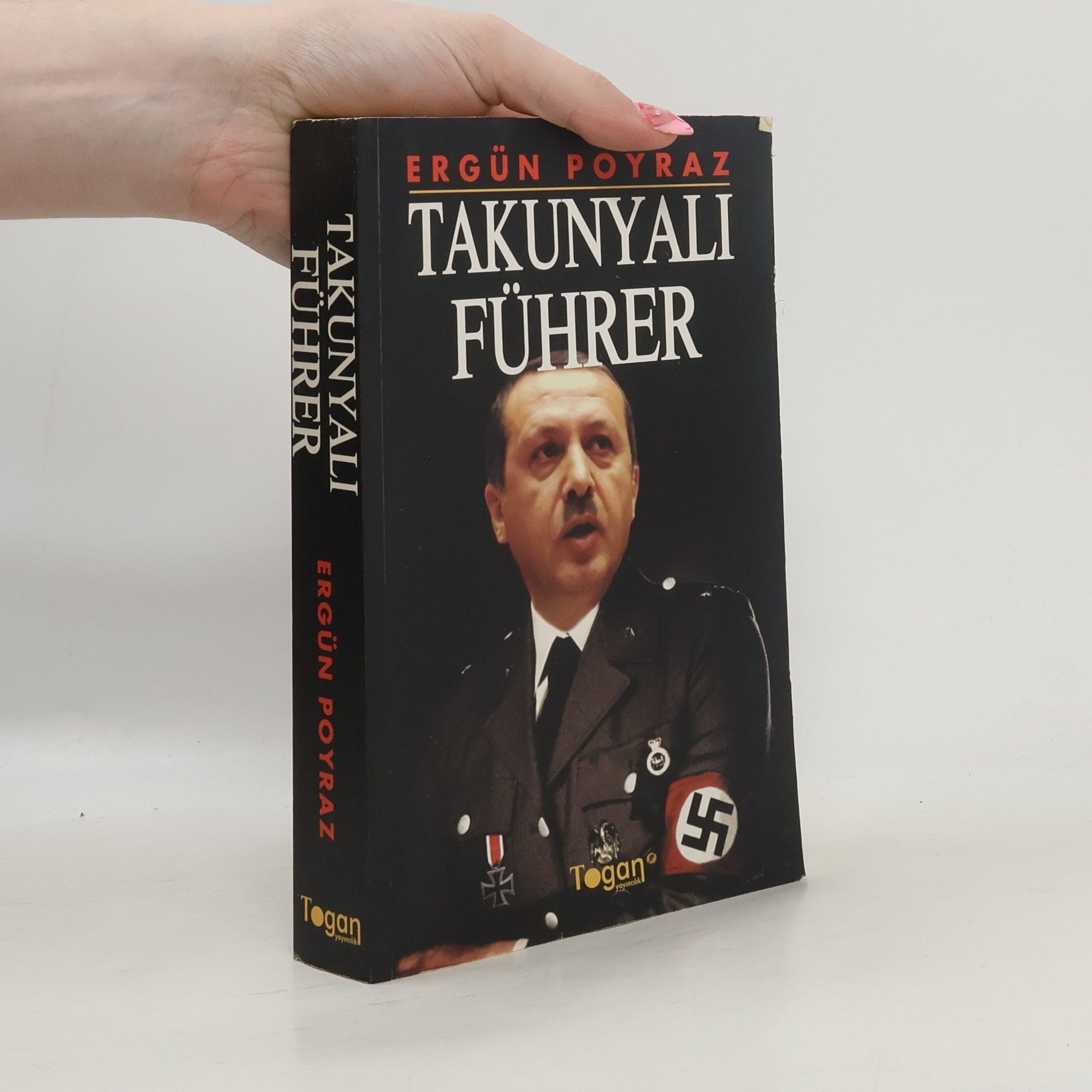 Ergün Poyraz Takunyalı Führer - yedinci baskı 70 bin adet