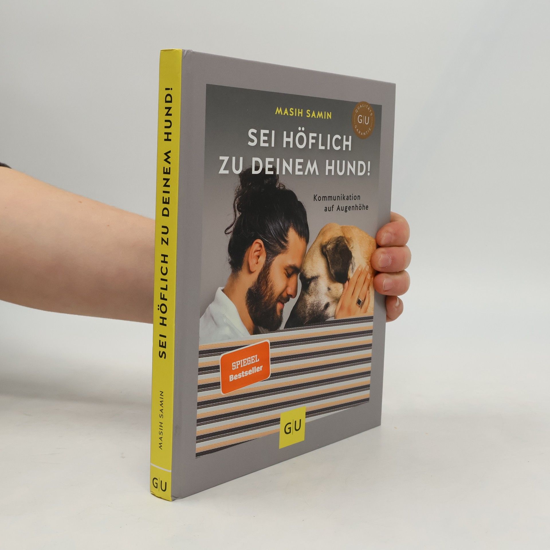 Masih Samin Sei höflich zu deinem Hund!