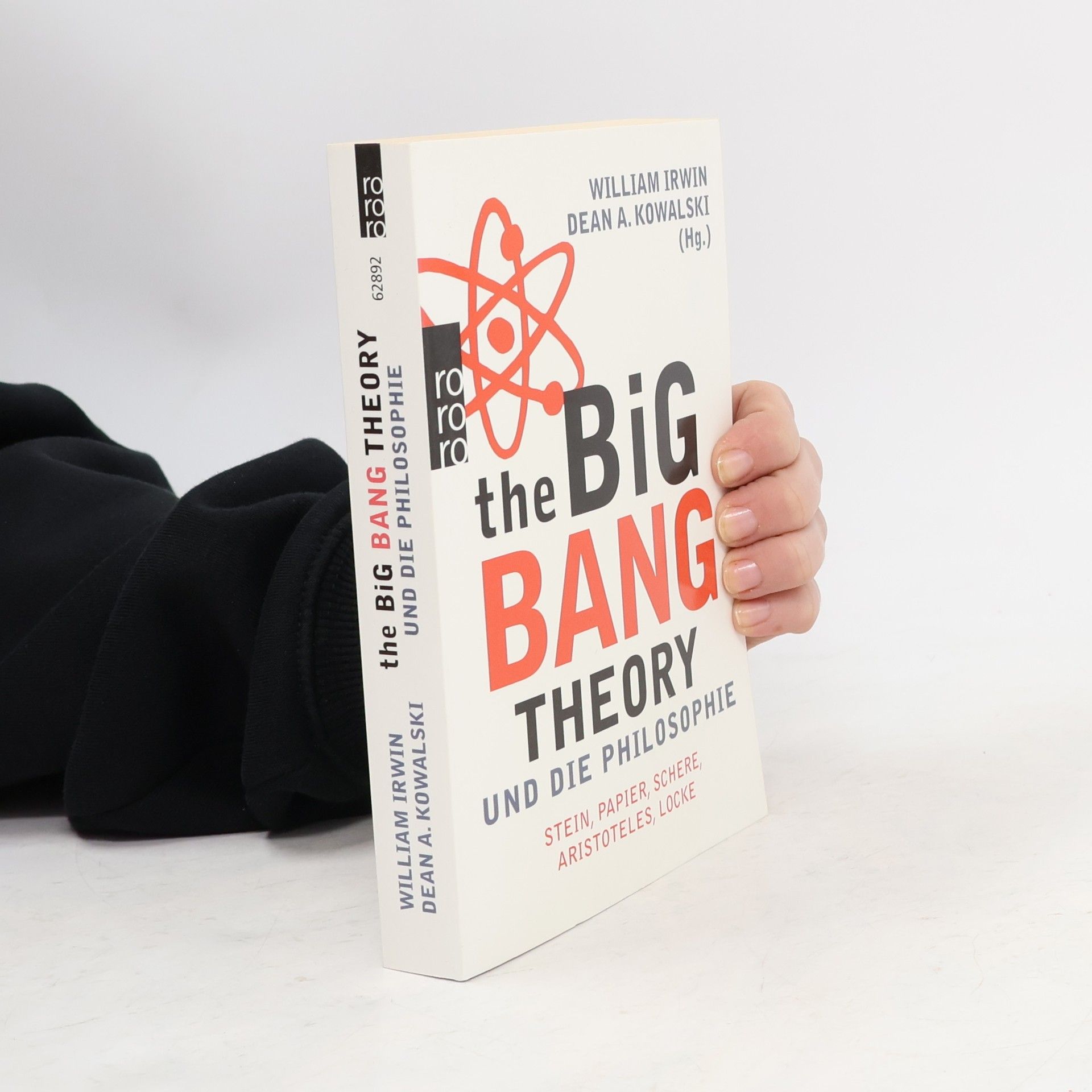 Dean A. Kowalski The Big Bang Theory und die Philosophie