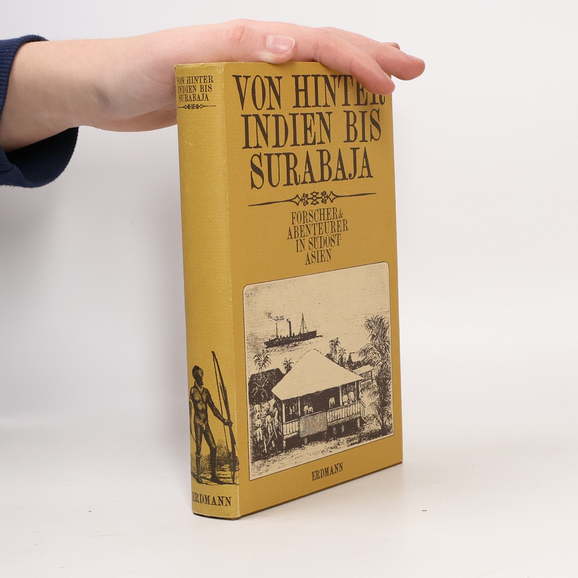 Kolektív autorov Von Hinterindien bis Surabaja