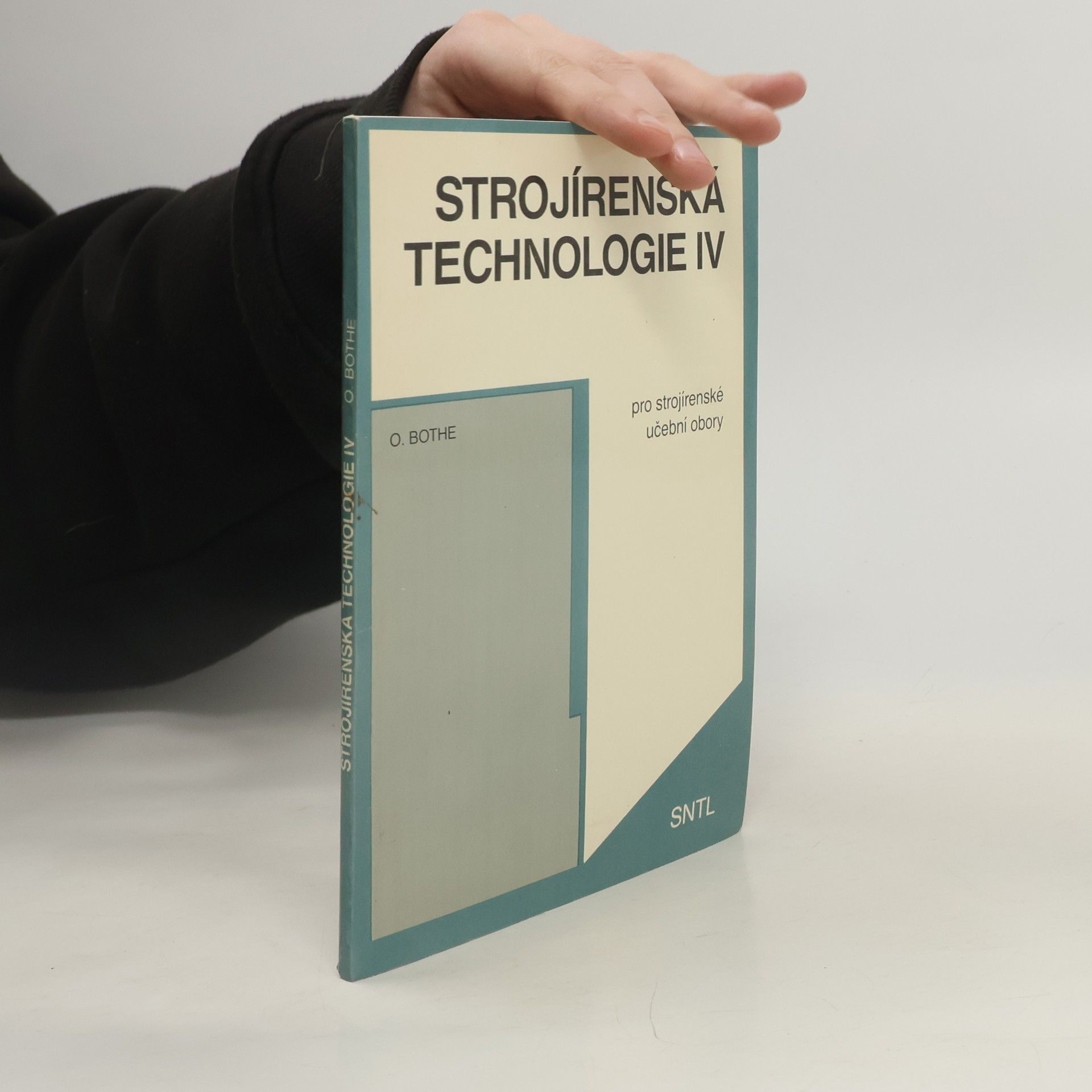 Strojírenská technologie IV. Pro strojírenské učební obory