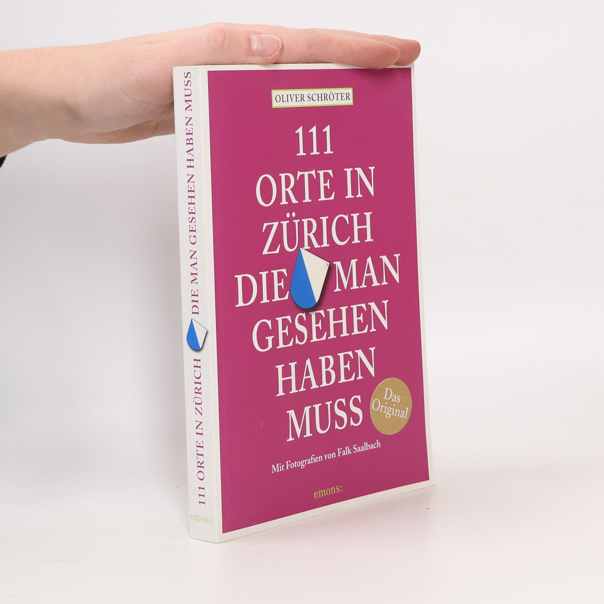 111 Orte in Zürich, die man gesehen haben muss