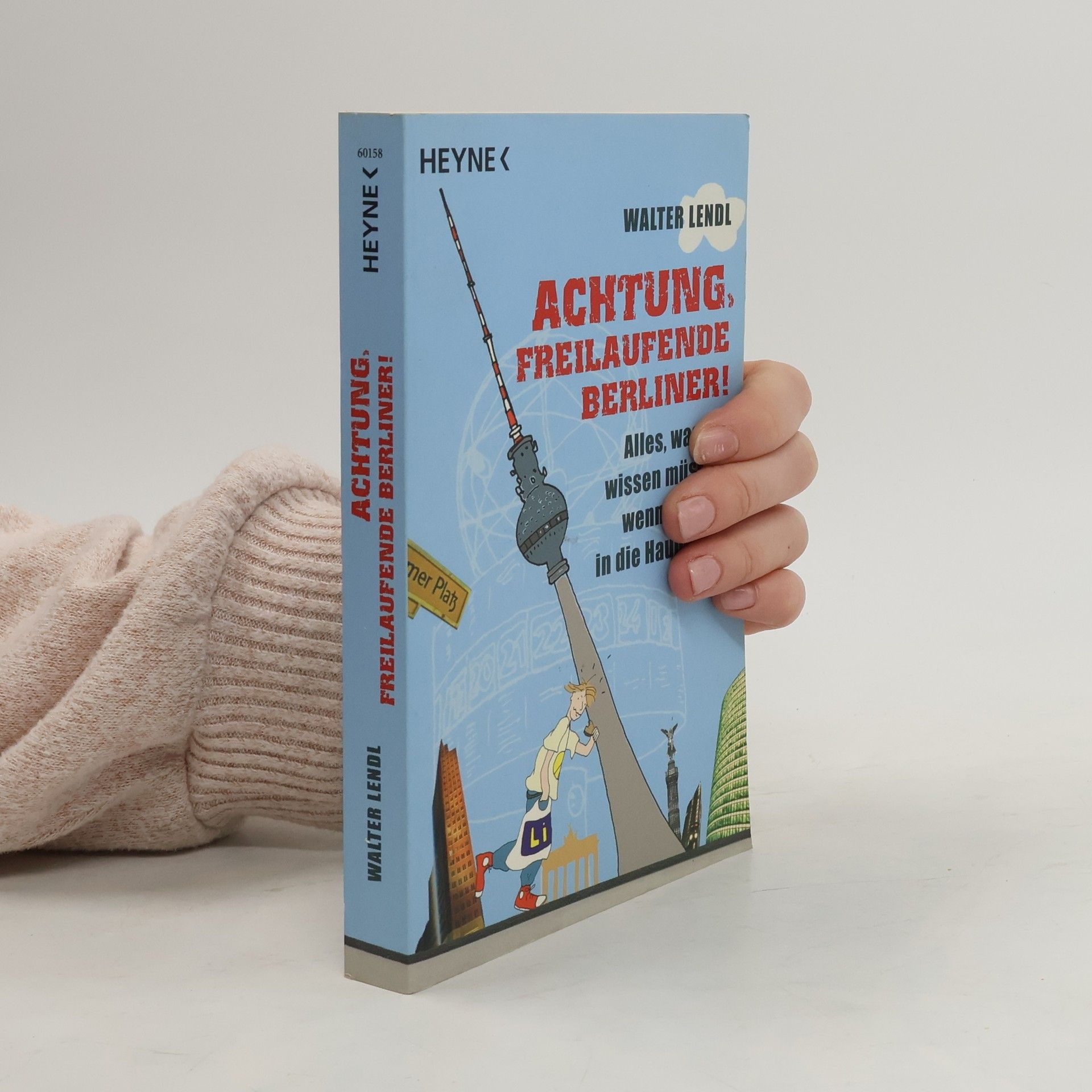 Achtung, freilaufende Berliner!