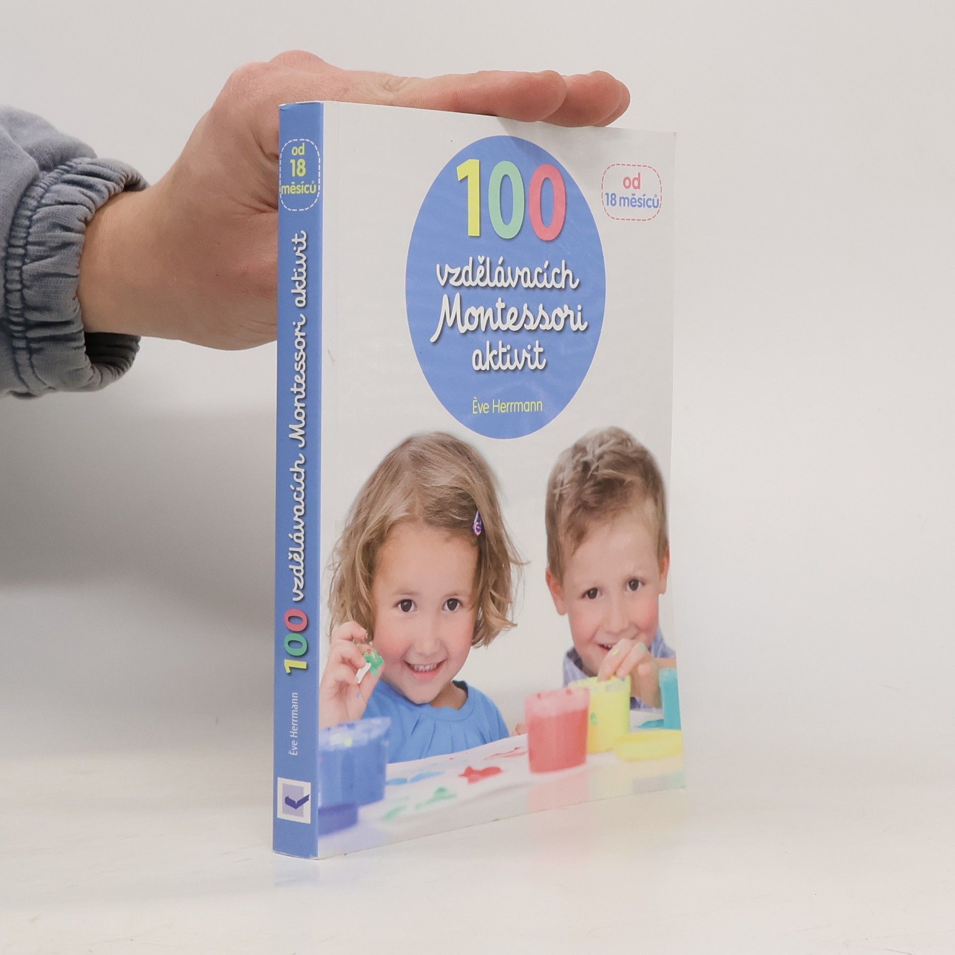 Ève Herrmann 100 vzdělávacích Montessori aktivit