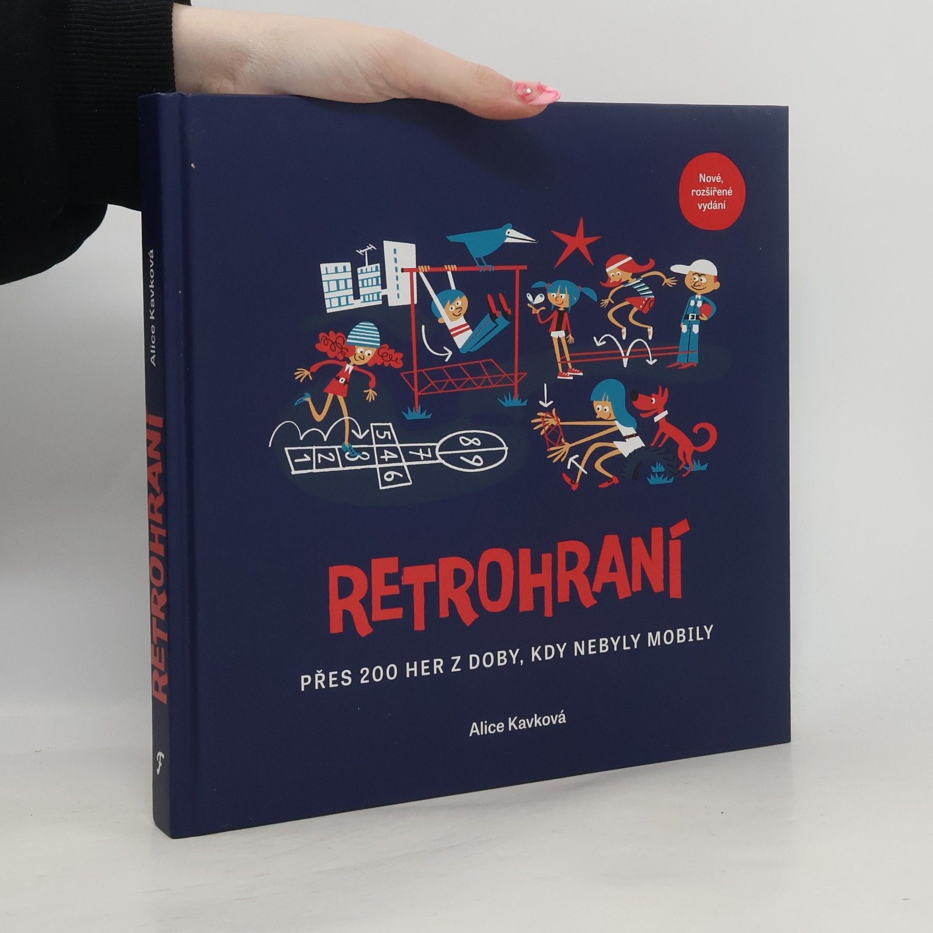 Alice Kavková Retrohraní: Přes 200 her z doby, kdy nebyly mobily
