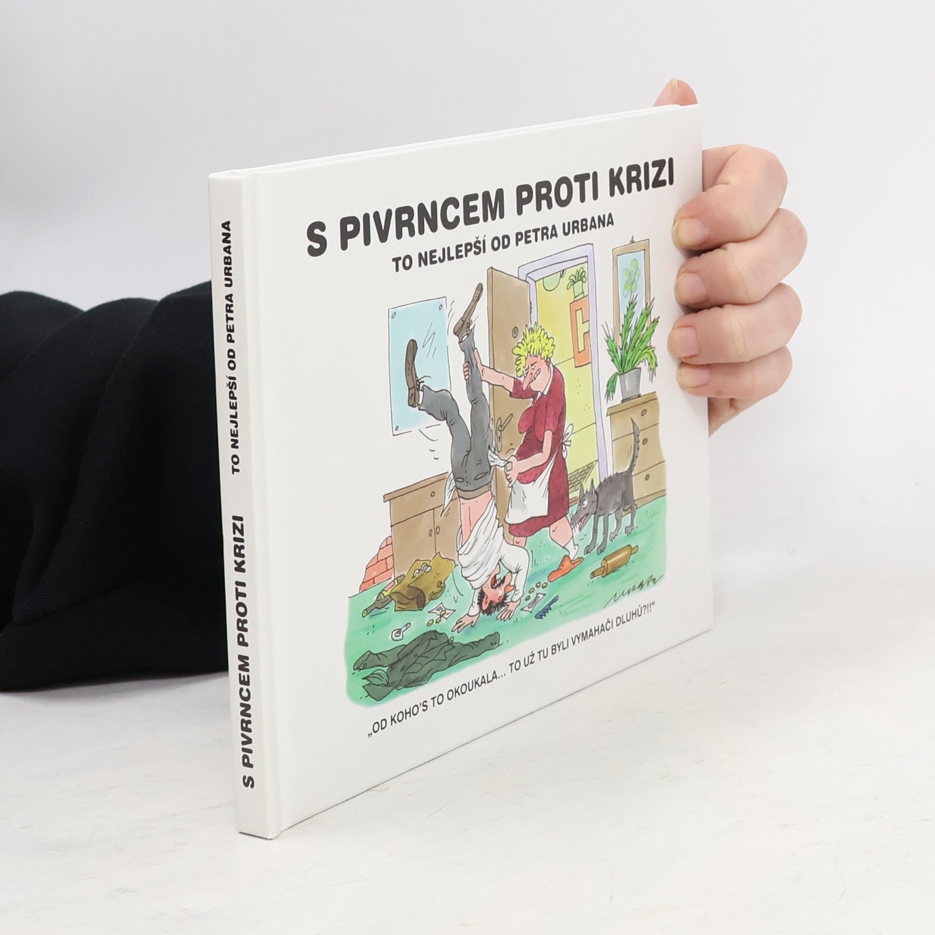 Petr Urban S Pivrncem proti krizi