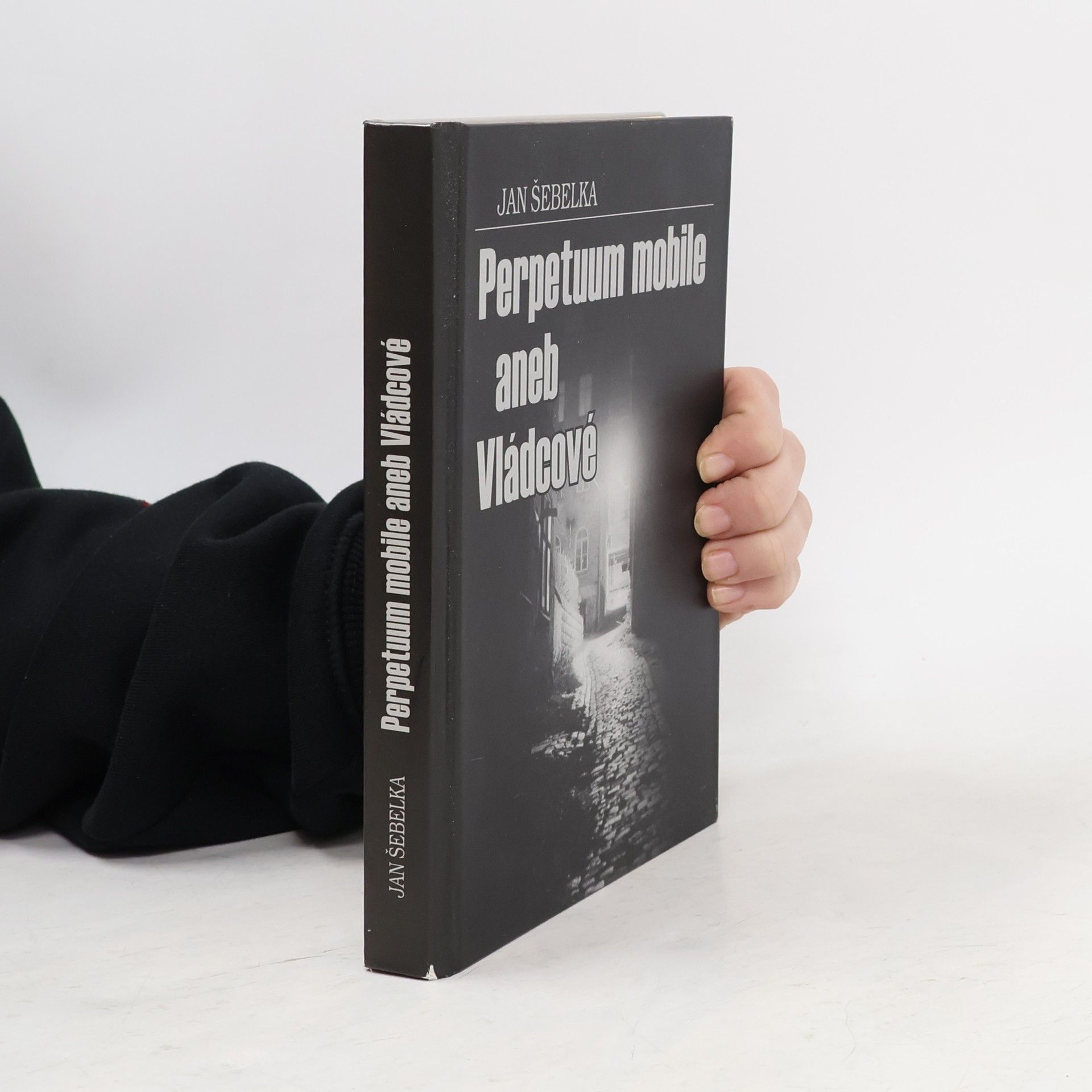 Perpetuum mobile, aneb, Vládcové