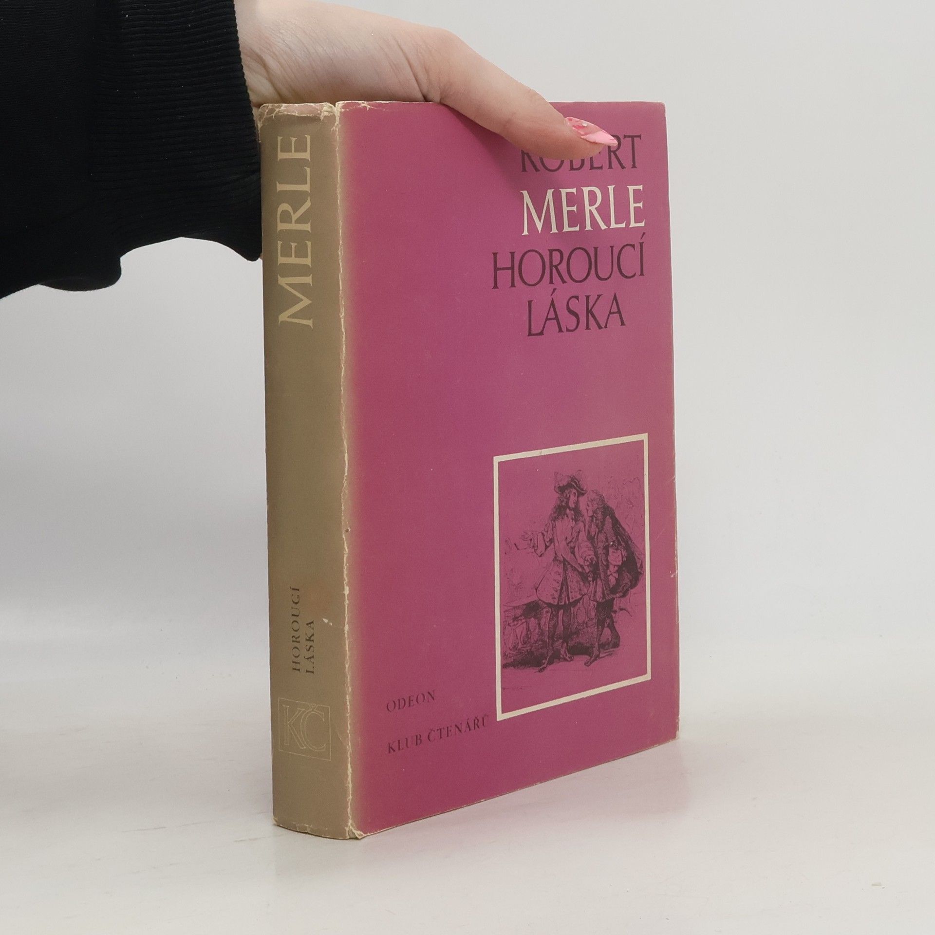 Robert Merle Horoucí láska