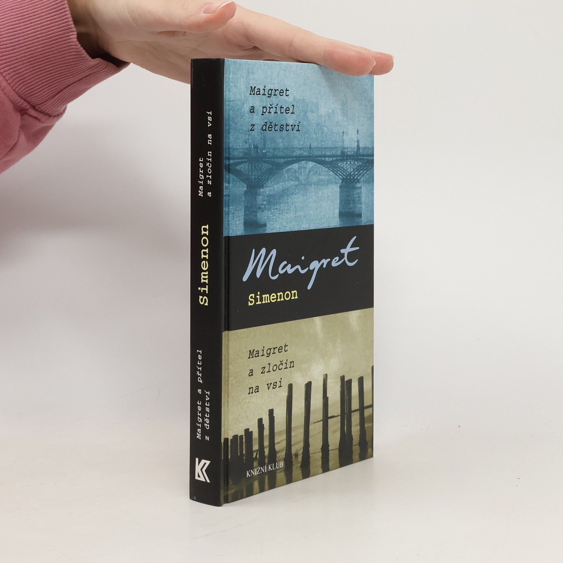 Georges Simenon Maigret a přítel z dětství ; Maigret a zločin na vsi
