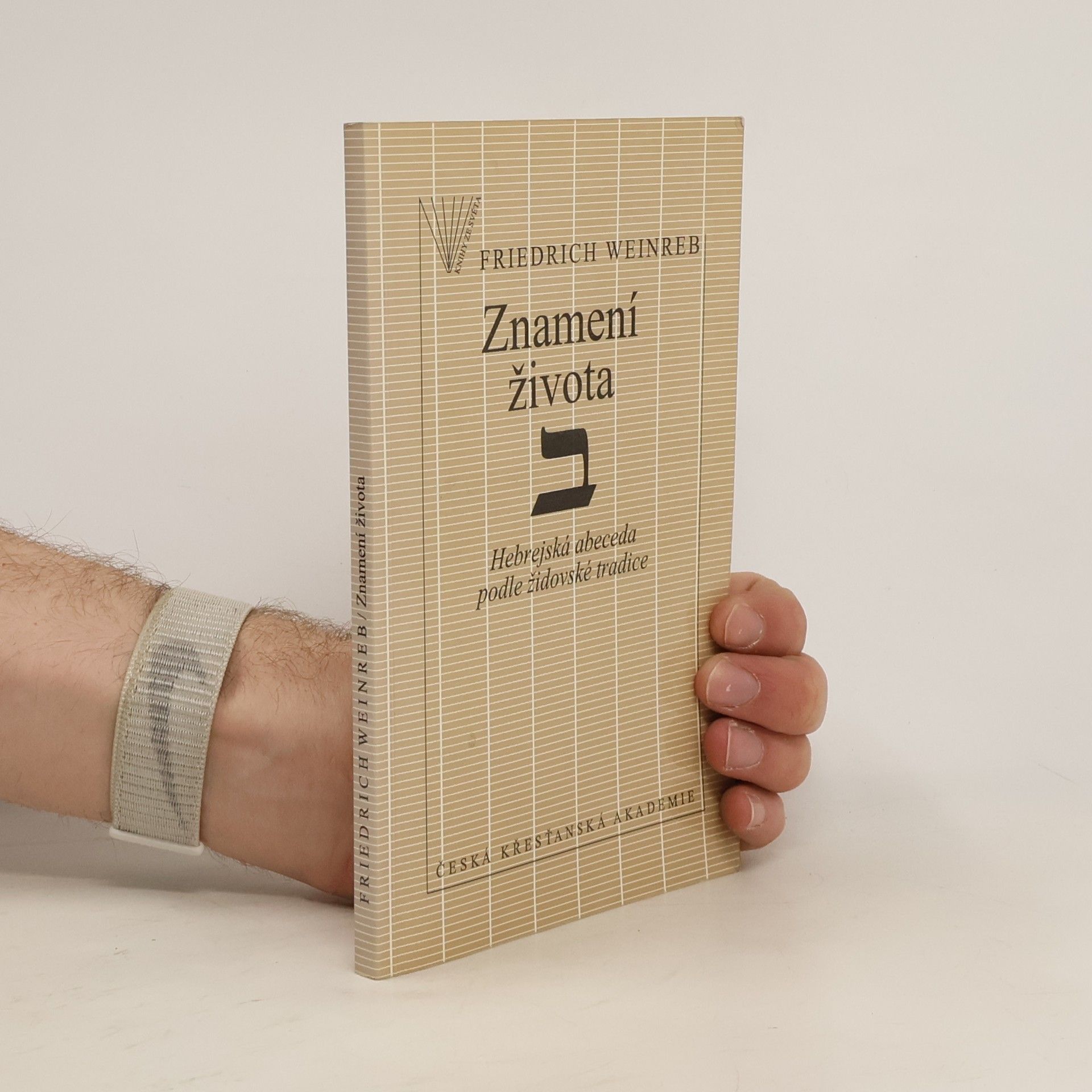 Znamení života. Hebrejská abeceda podle židovské tradice